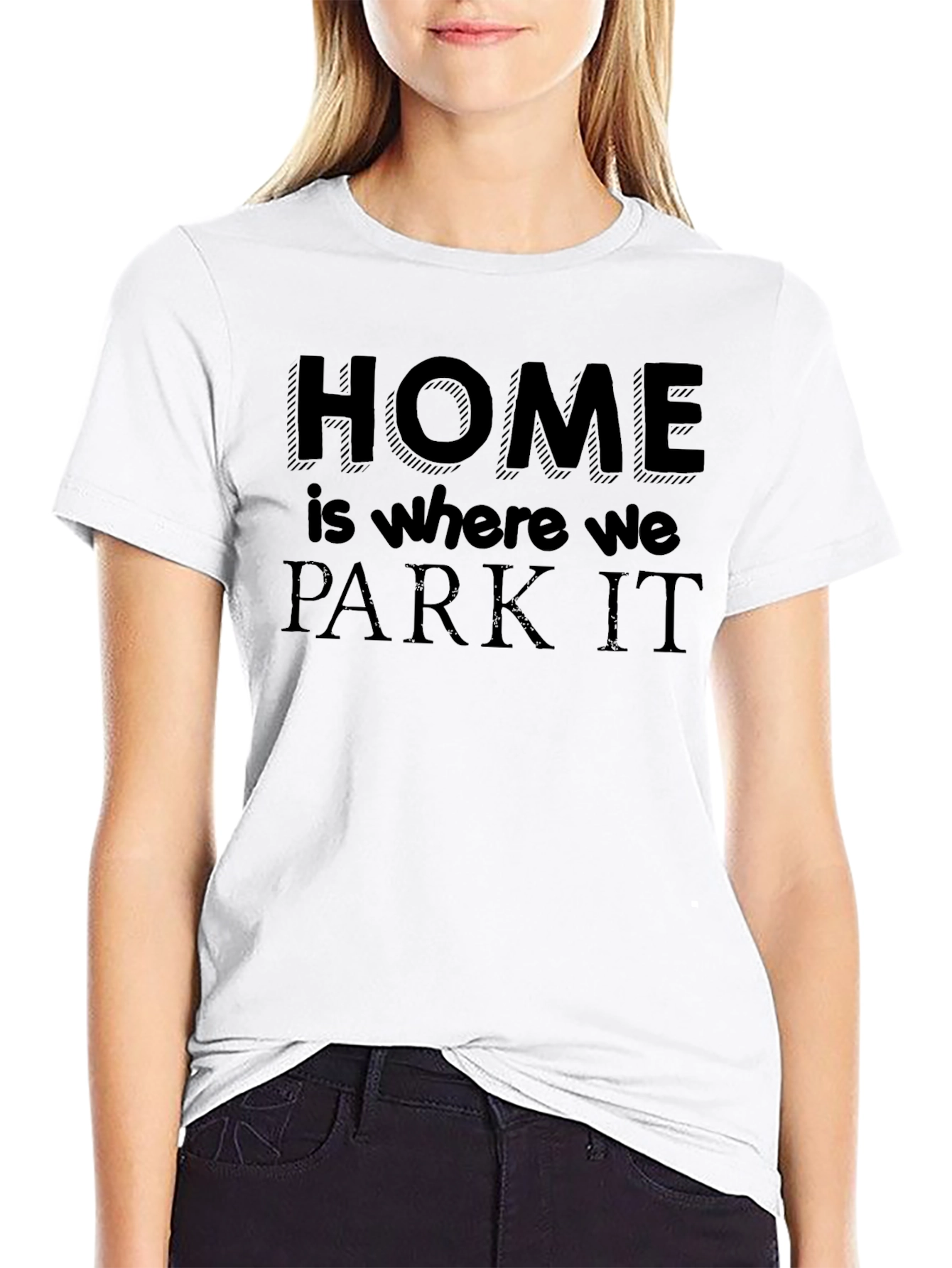 Home is Where We Park It Black T-Shirt