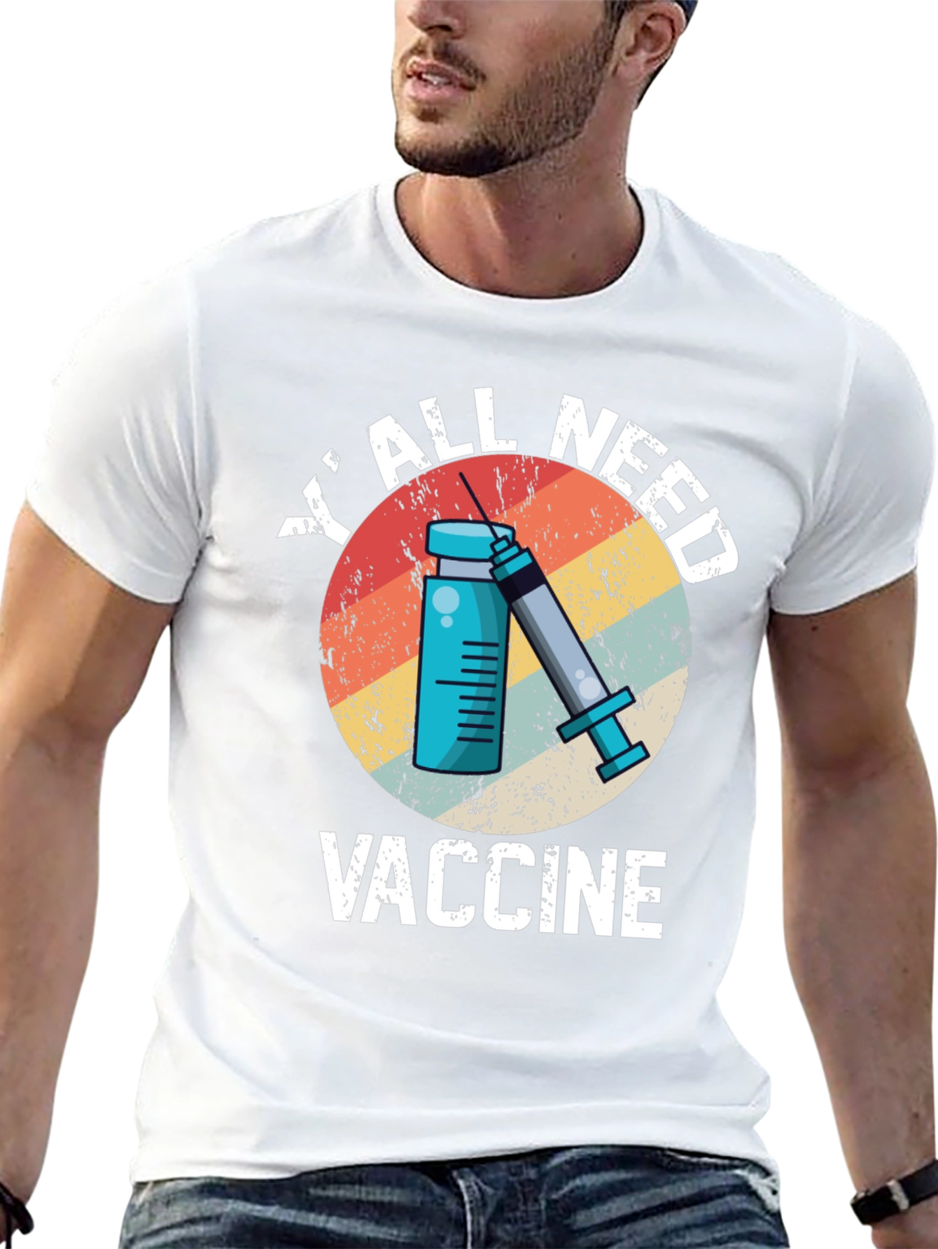 YAll Need Vaccine T-Shirt - Unisex