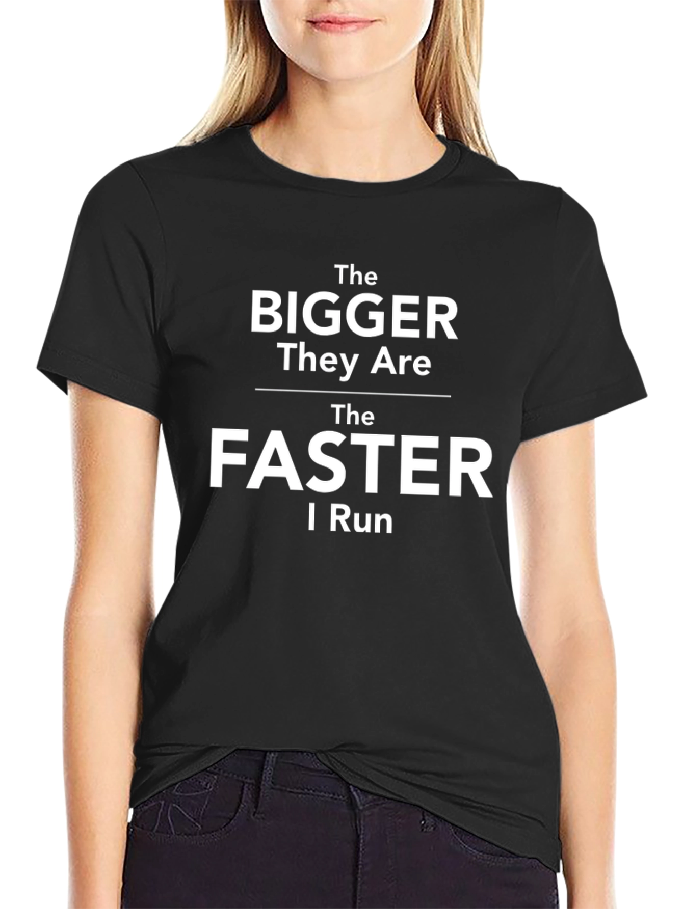 The Bigger They Are T-Shirt - Funny Running Tee