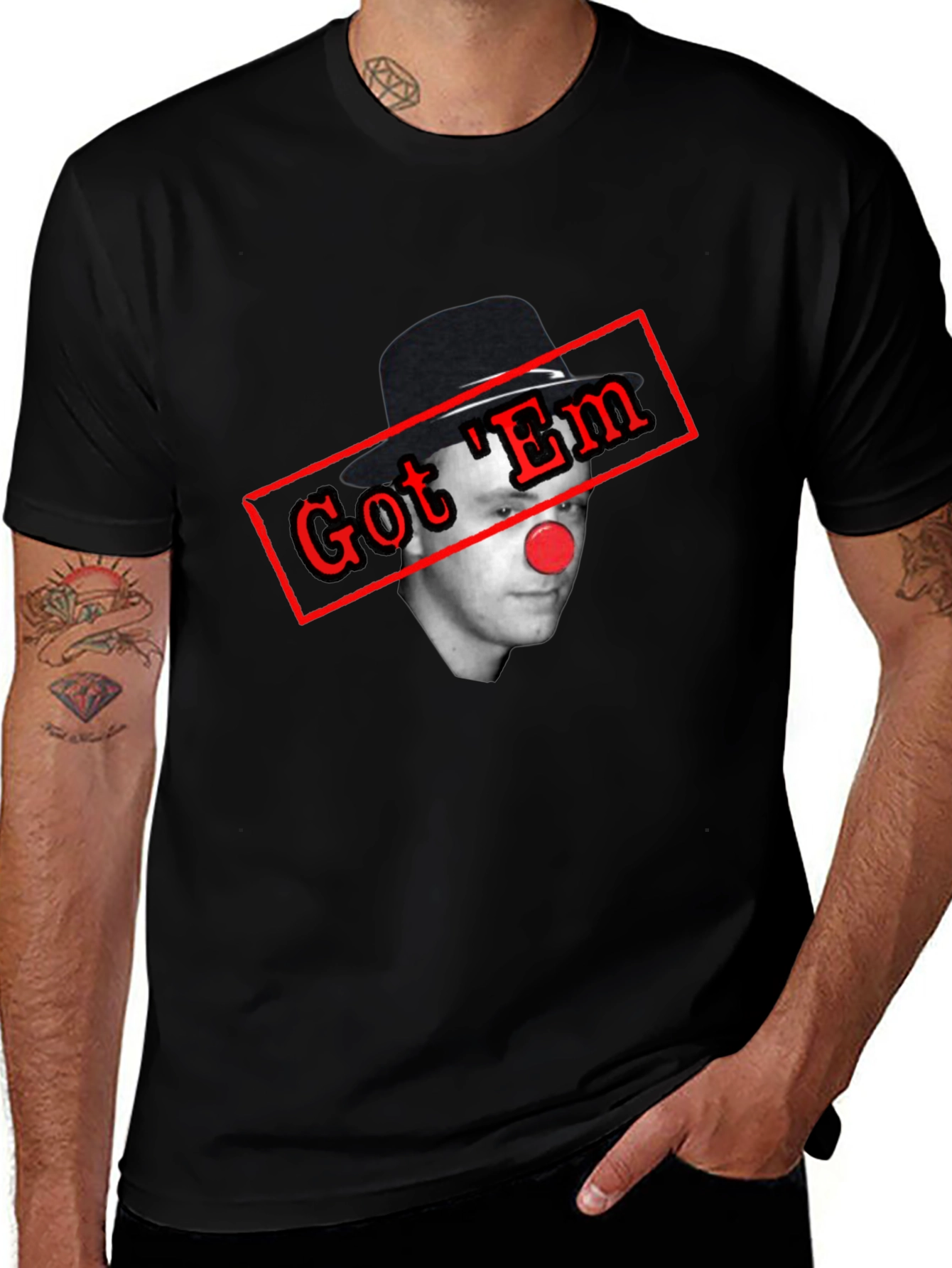 Got Em Clown T-Shirt - Funny Joke Tee