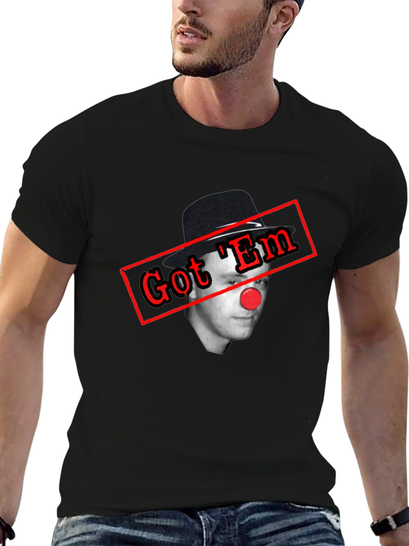 Got Em Clown T-Shirt - Funny Joke Tee