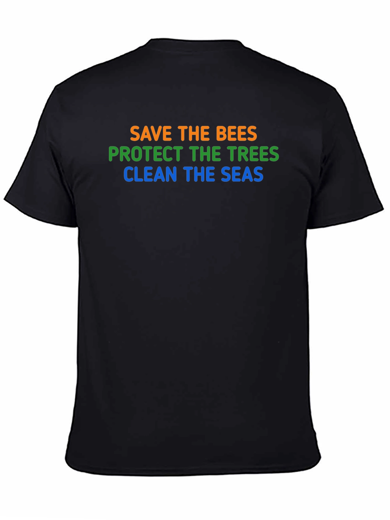 Eco-Friendly Tee: Save Bees Trees Seas