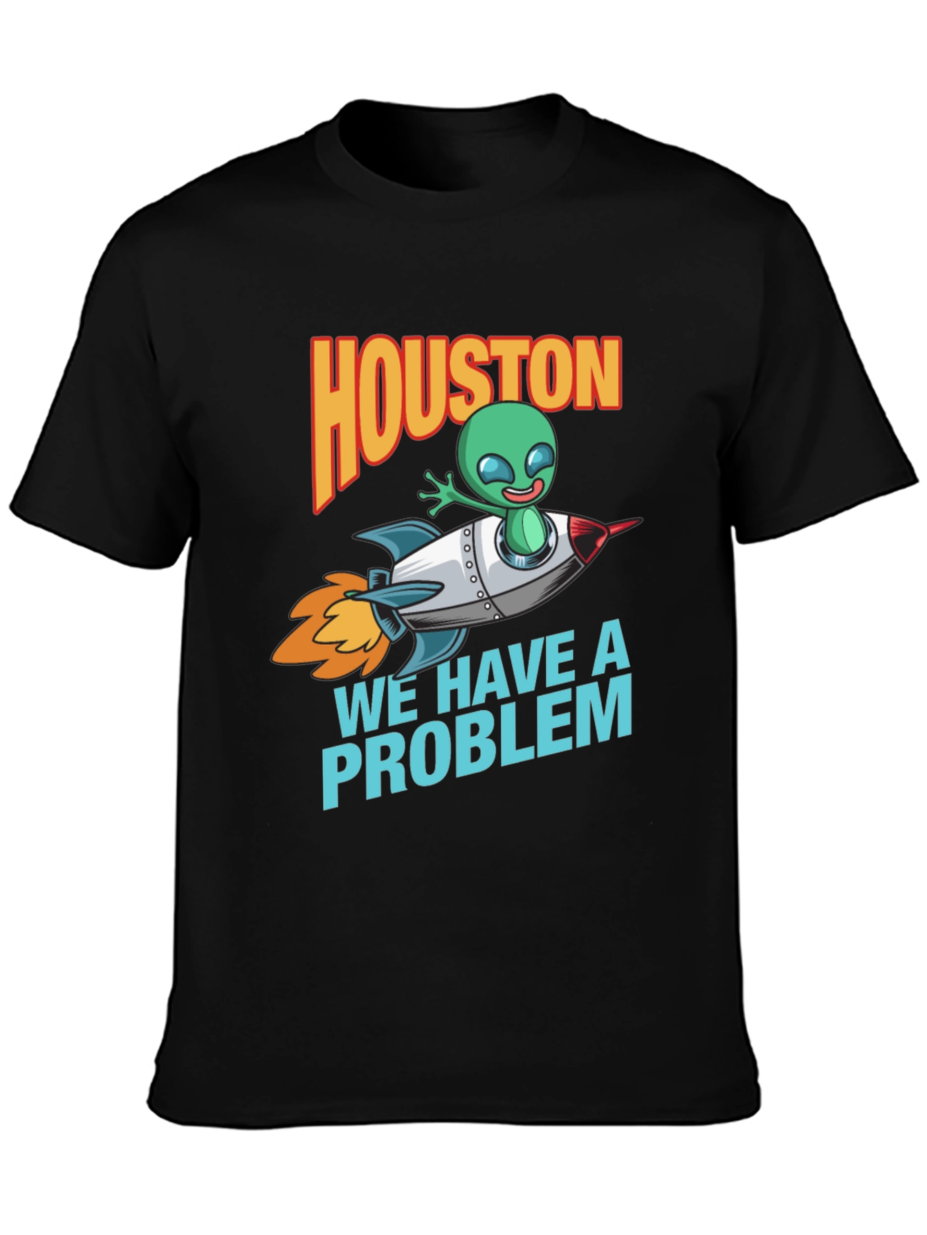 Houston We Have a Problem Alien Graphic Tee