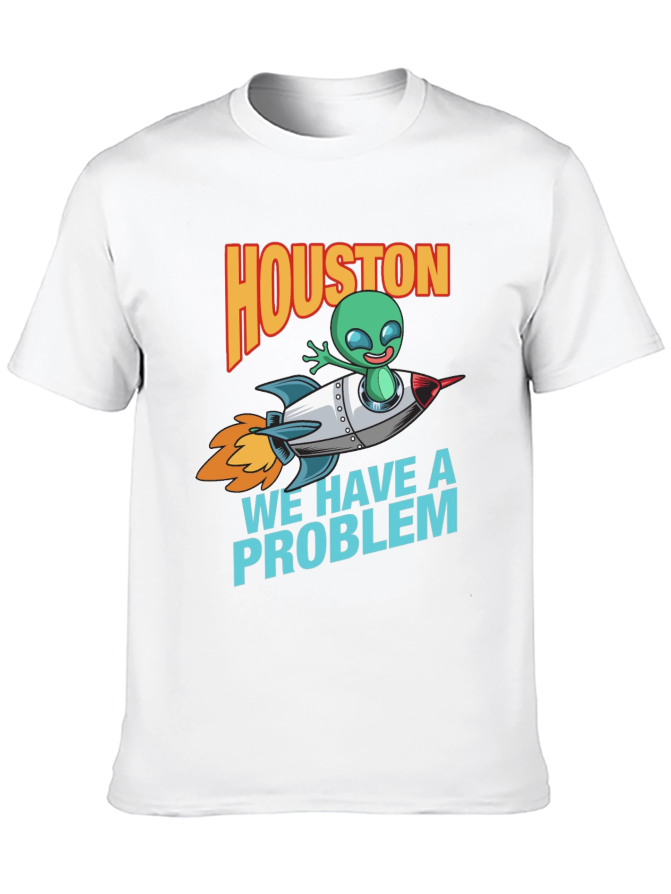 Houston We Have a Problem Alien Graphic Tee