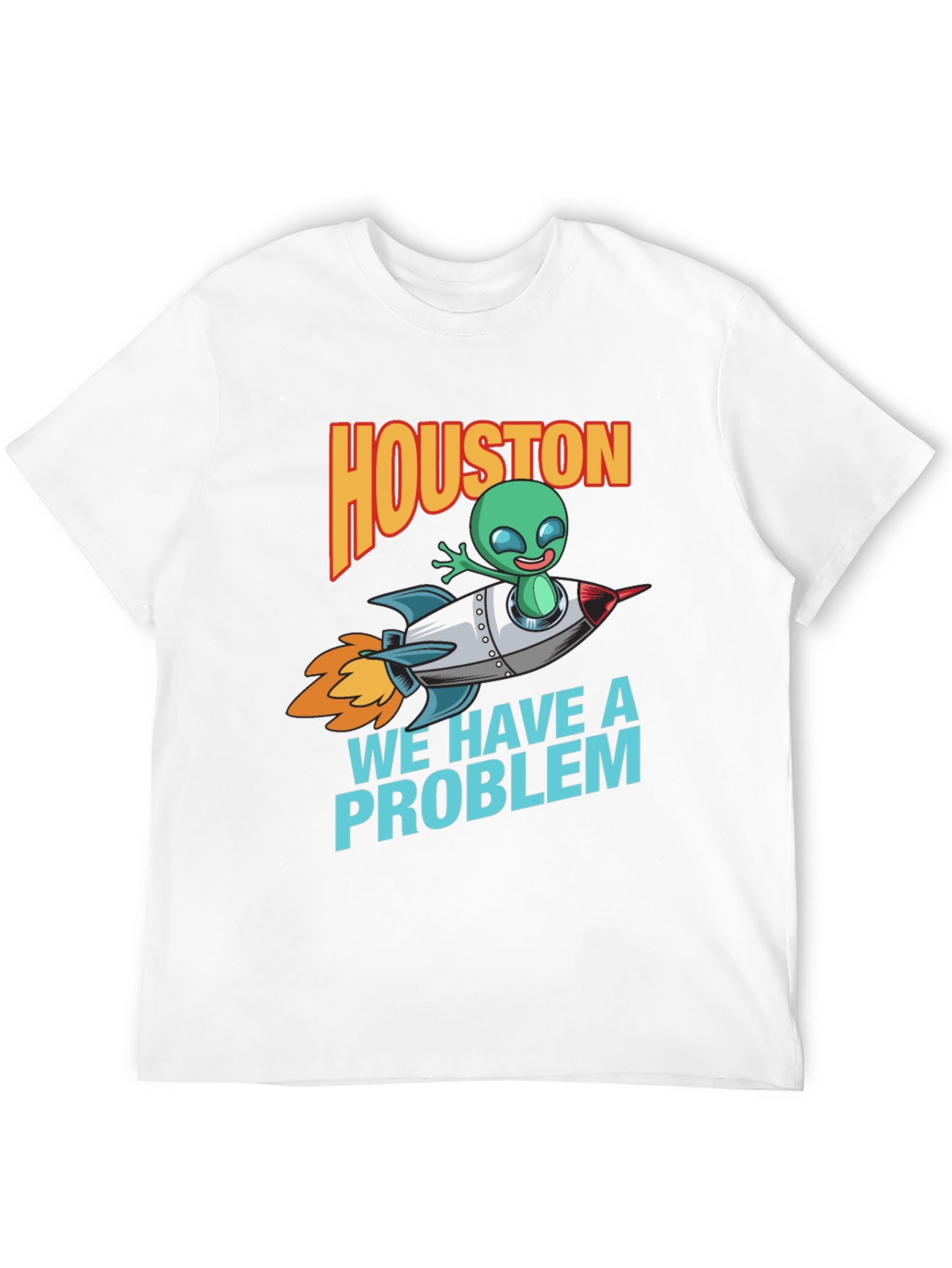 Houston We Have a Problem Alien Graphic Tee