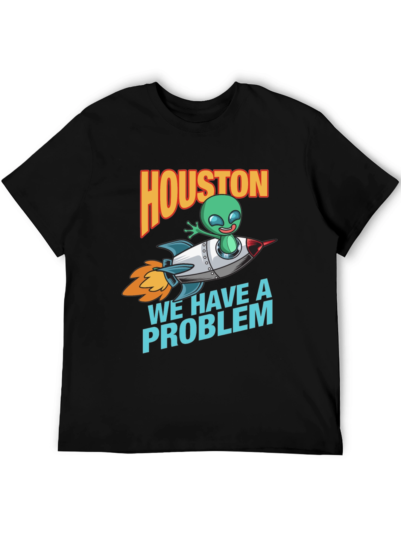 Houston We Have a Problem Alien Graphic Tee