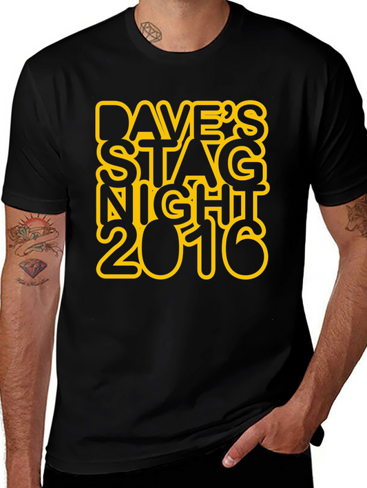 Daves Stag Night 2016 Graphic T-Shirt