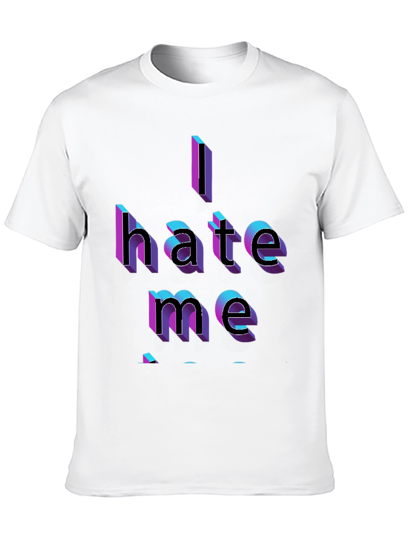I Hate Me Graphic Tee - Bold Statement T-Shirt