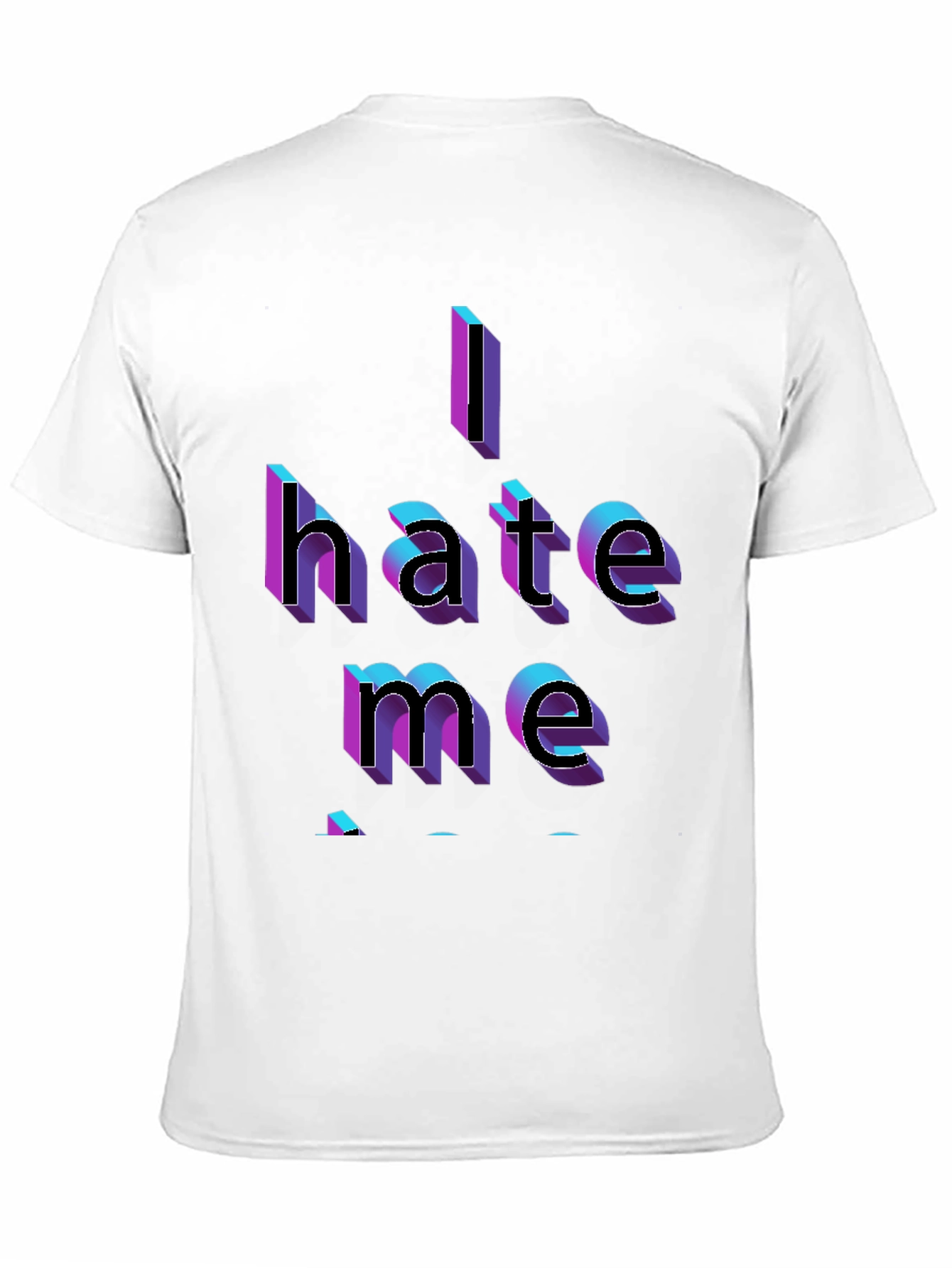 I Hate Me Graphic Tee - Bold Statement T-Shirt