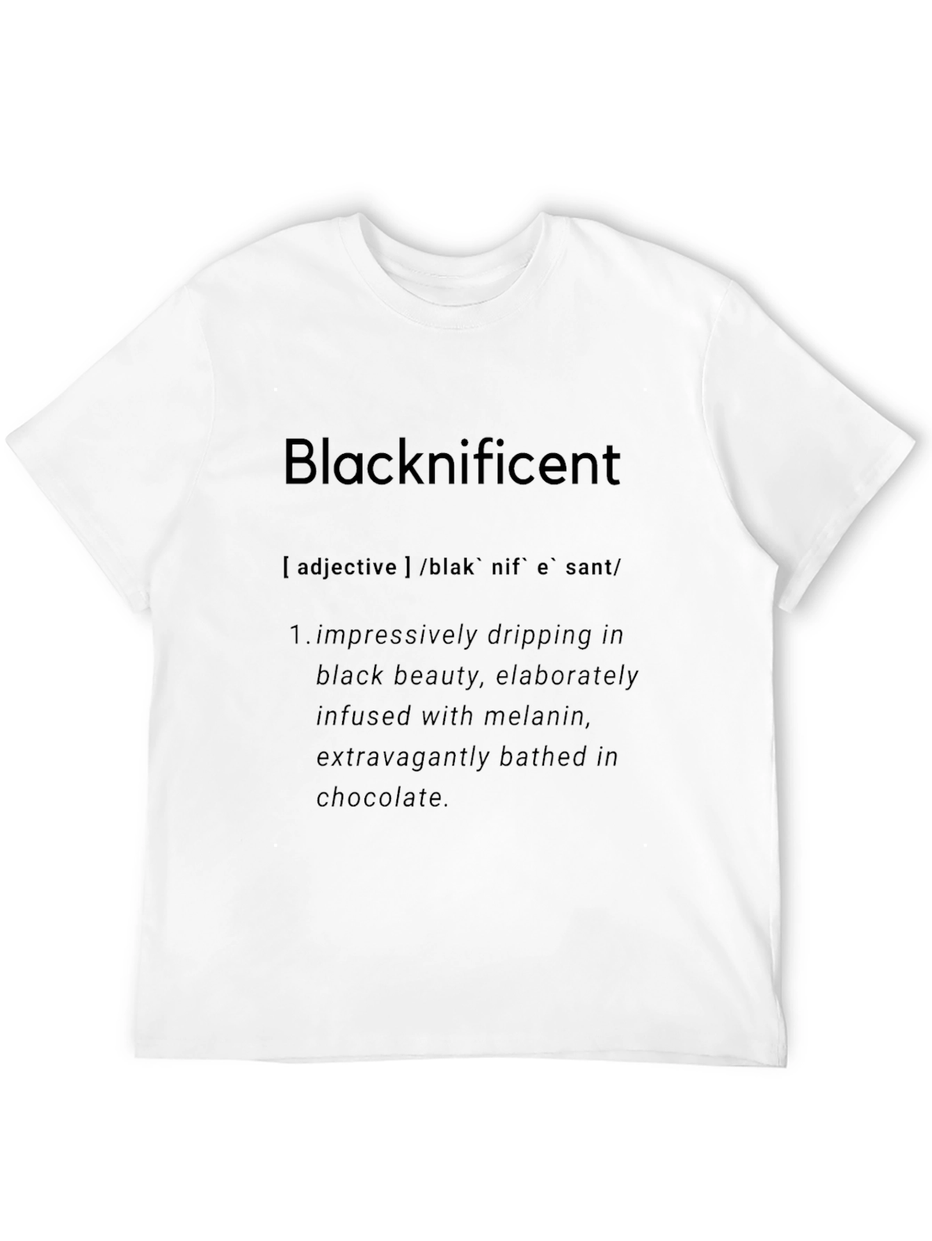 Blacknificent Definition T-Shirt