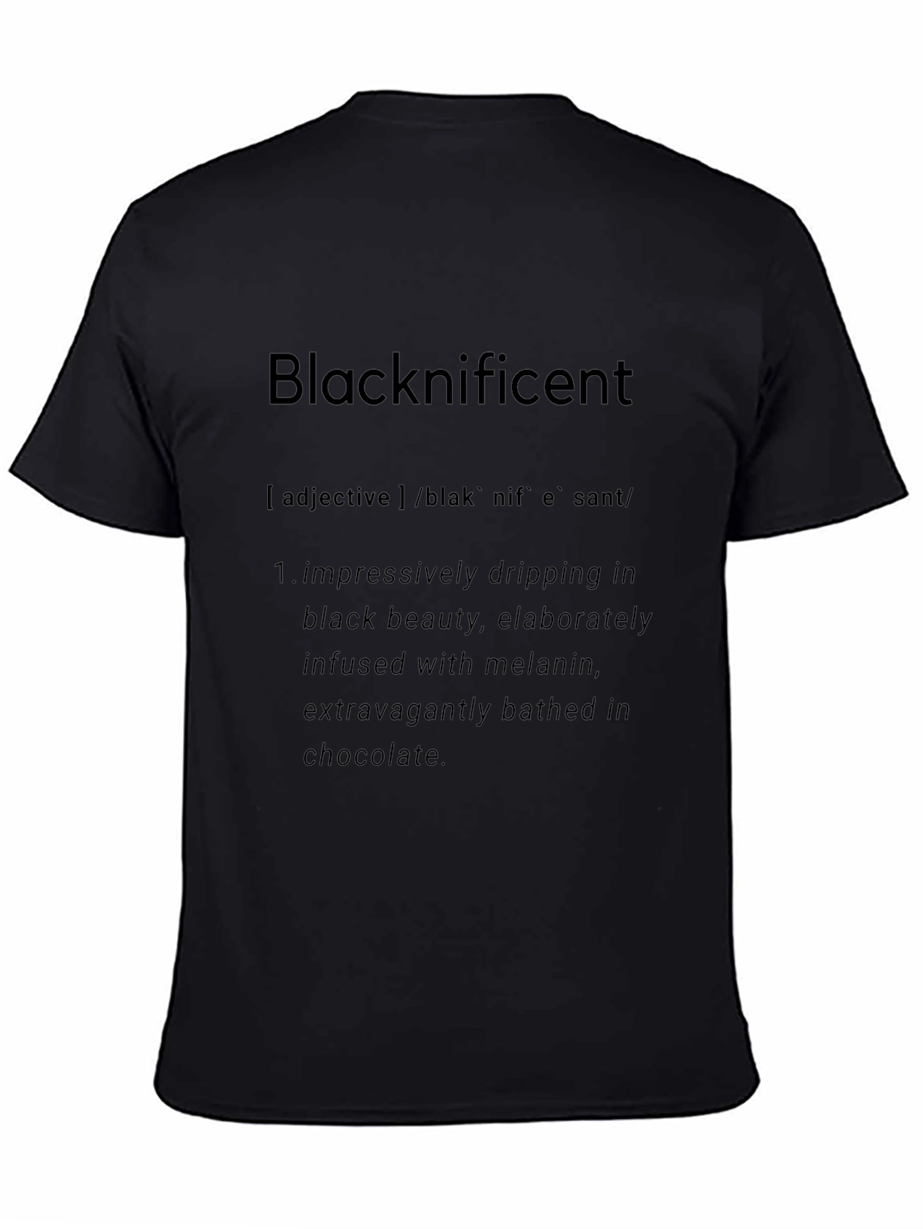Blacknificent Definition T-Shirt