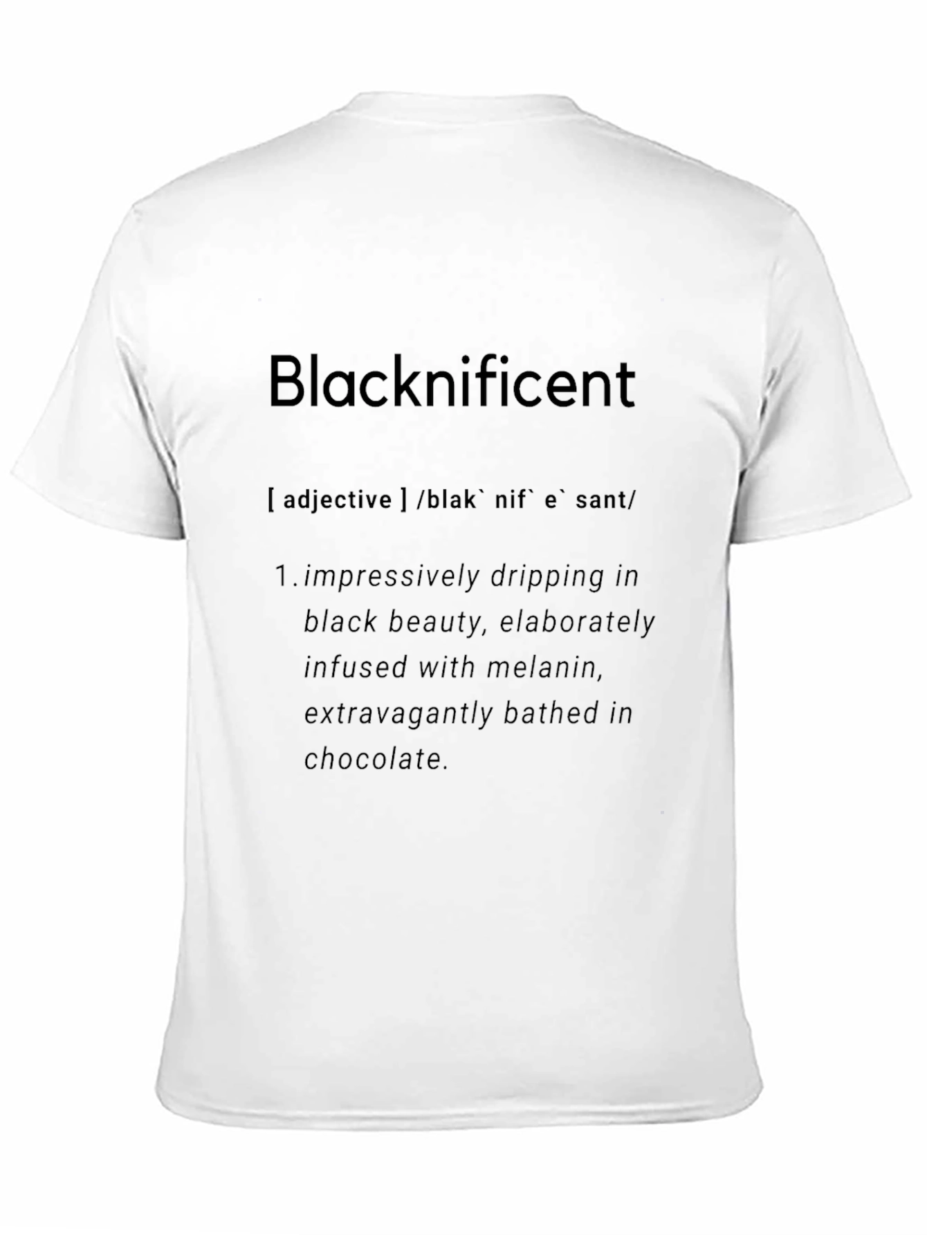 Blacknificent Definition T-Shirt