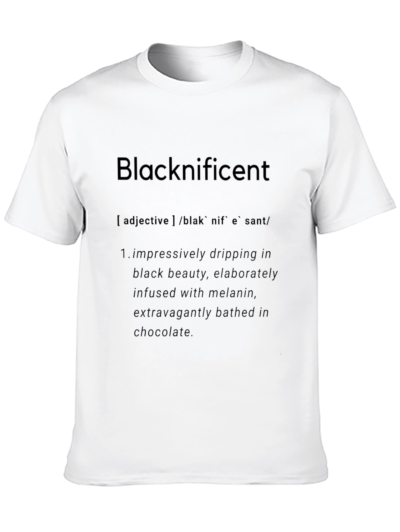 Blacknificent Definition T-Shirt