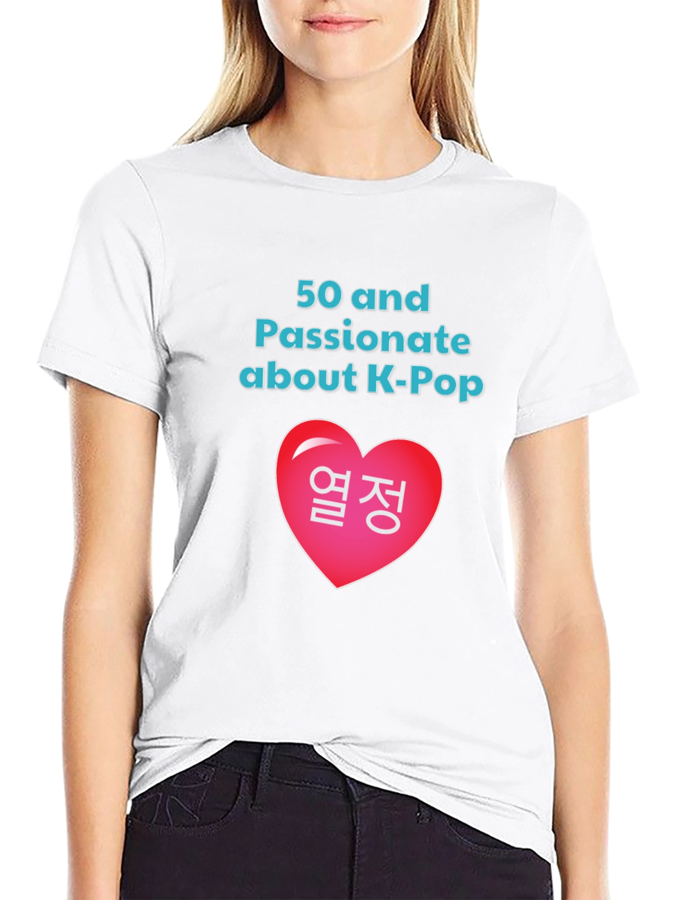50 and Passionate about K-Pop T-Shirt