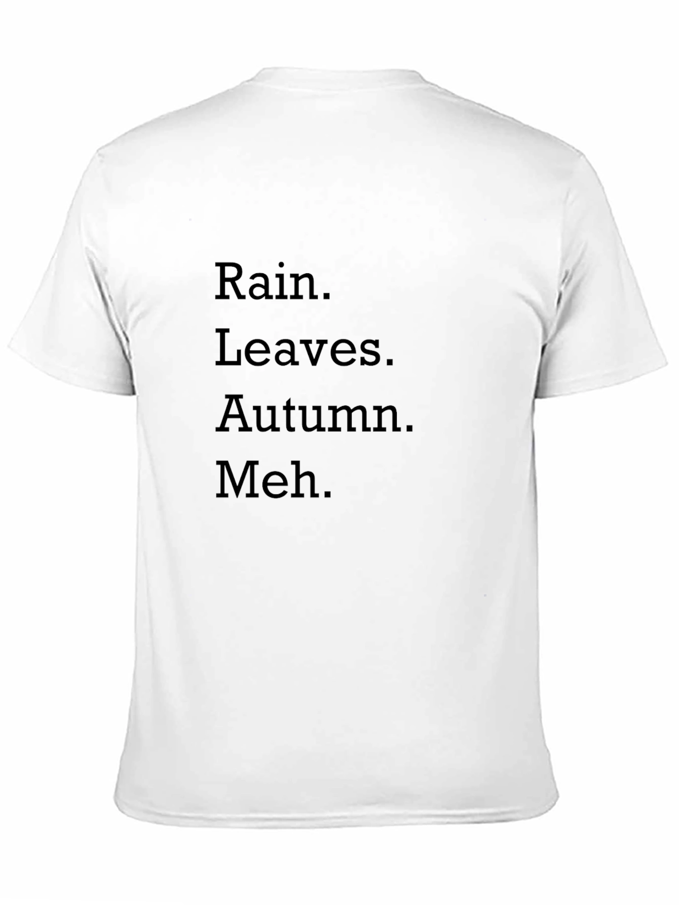 Rain Leaves Autumn Meh T-Shirt