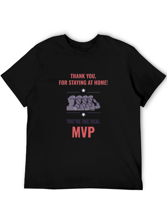 Thank You MVP T-Shirt Stay Home Hero Tee