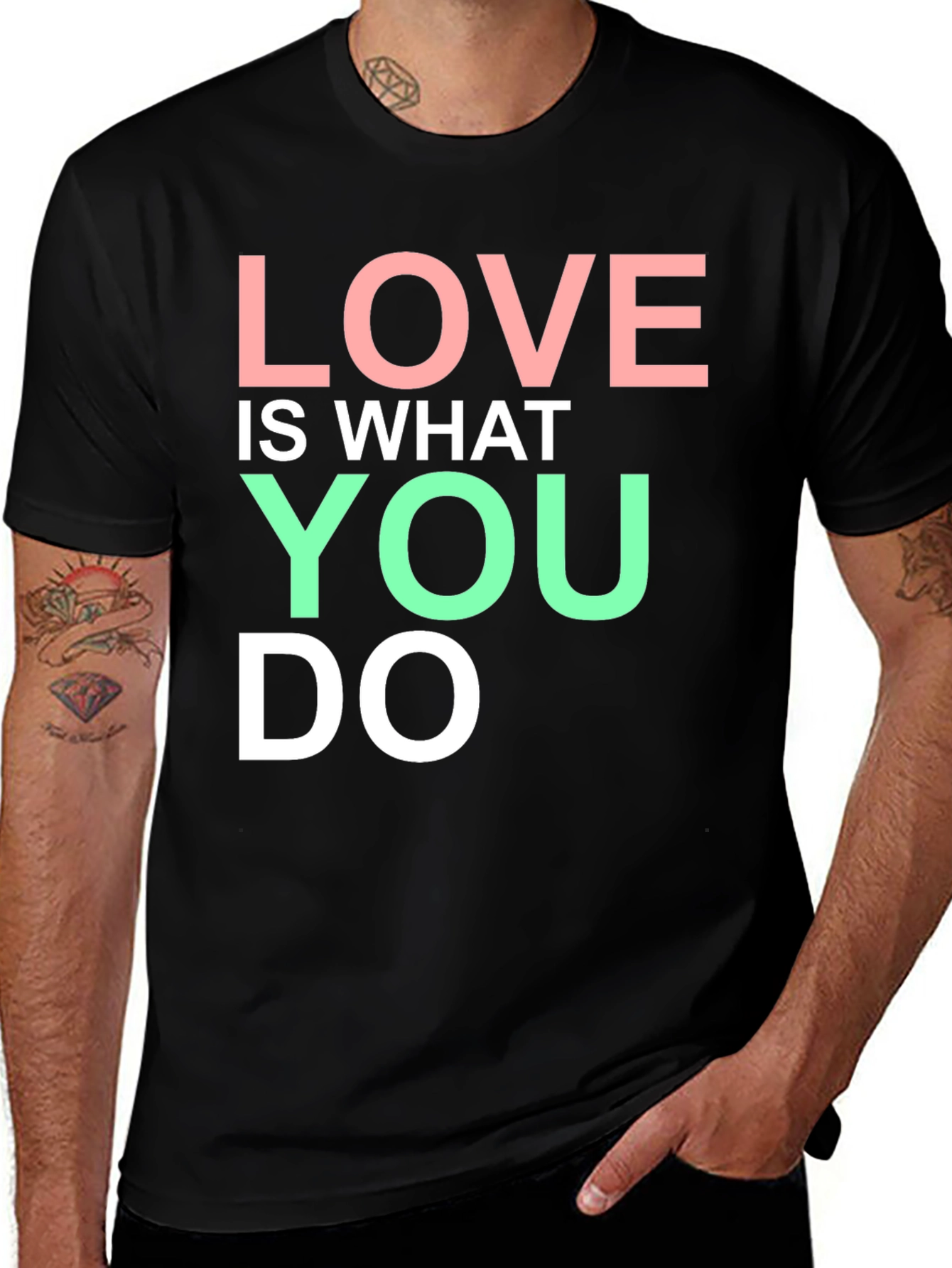 Love Is What You Do Graphic T-Shirt