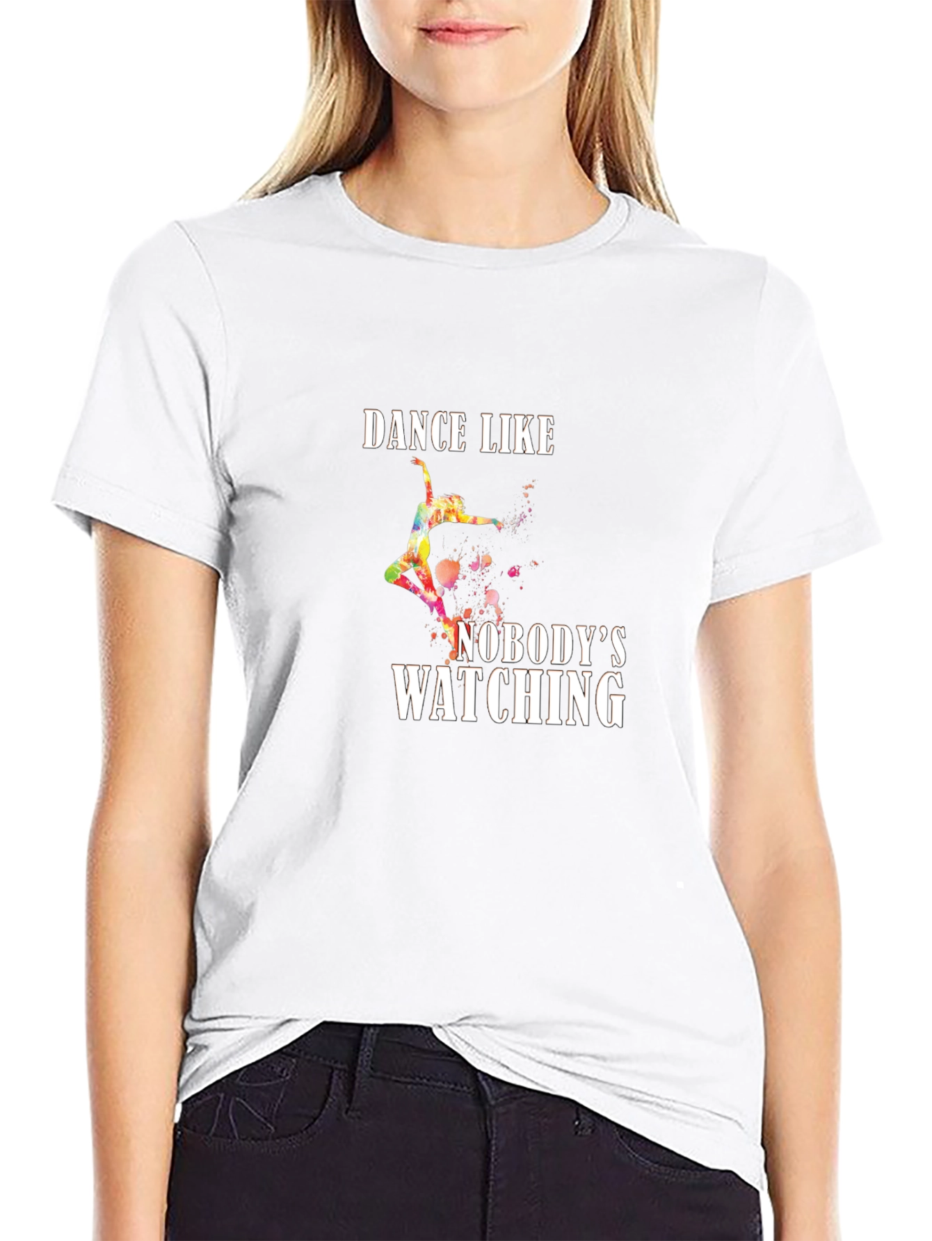 Dance Like Nobodys Watching Graphic Tee