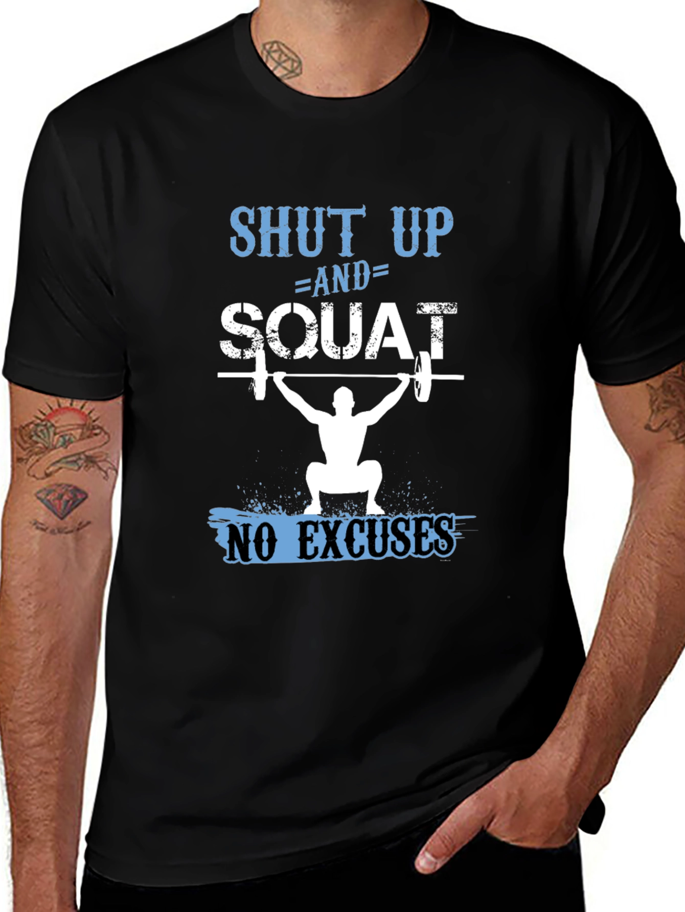 Shut Up and Squat Mens T-Shirt