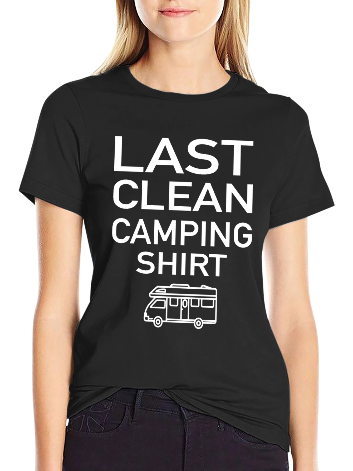 Last Clean Camping Shirt - RV Design Tee