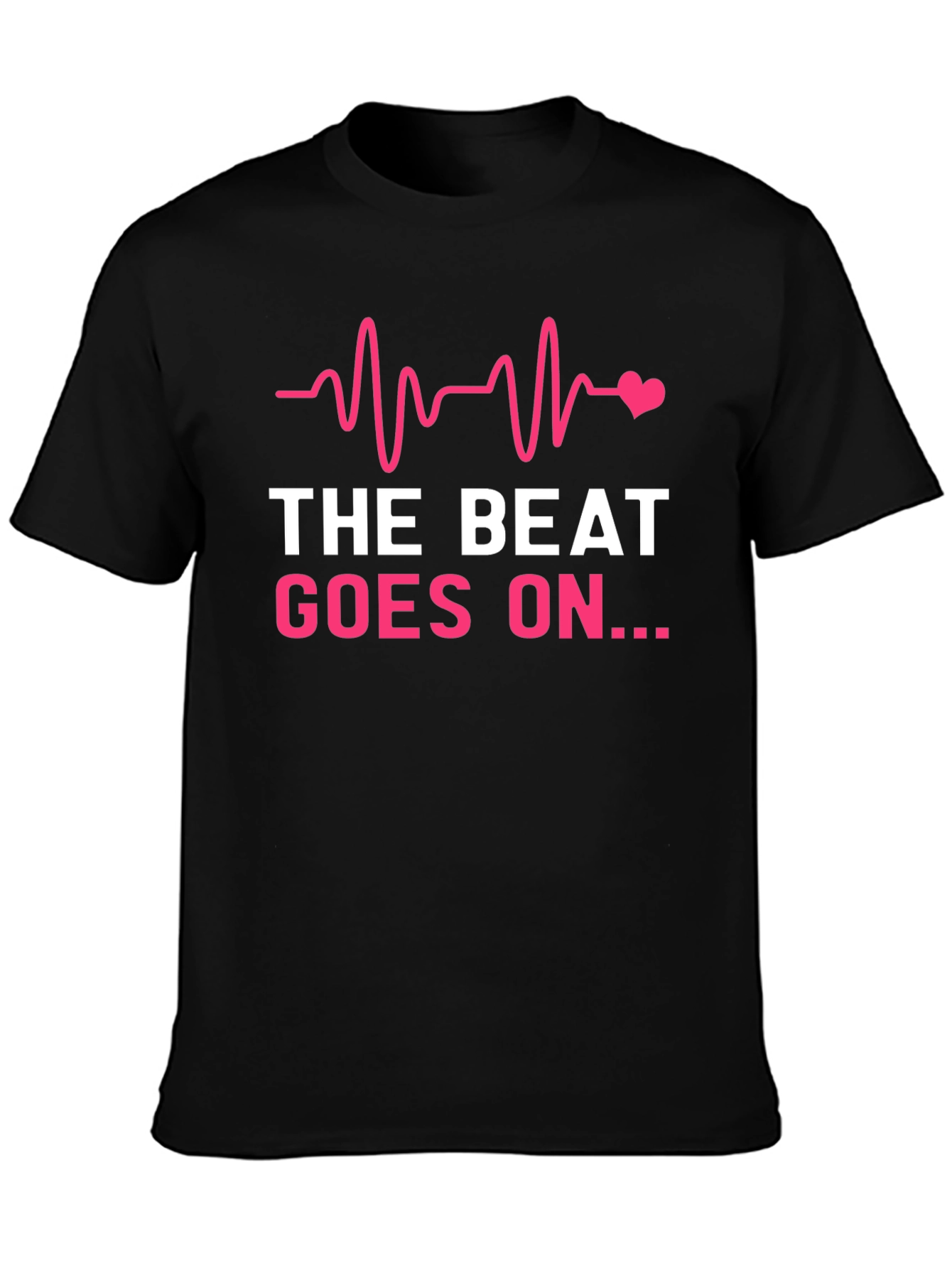 The Beat Goes On Black T-Shirt
