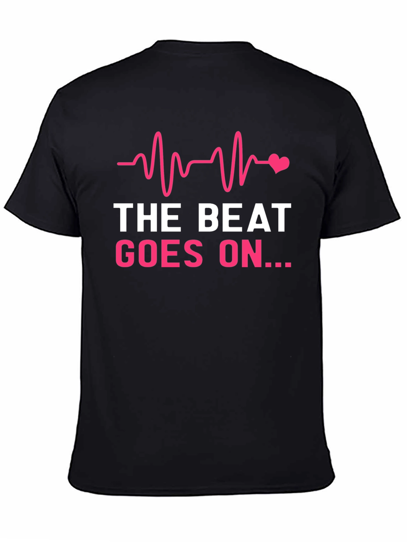 The Beat Goes On Black T-Shirt