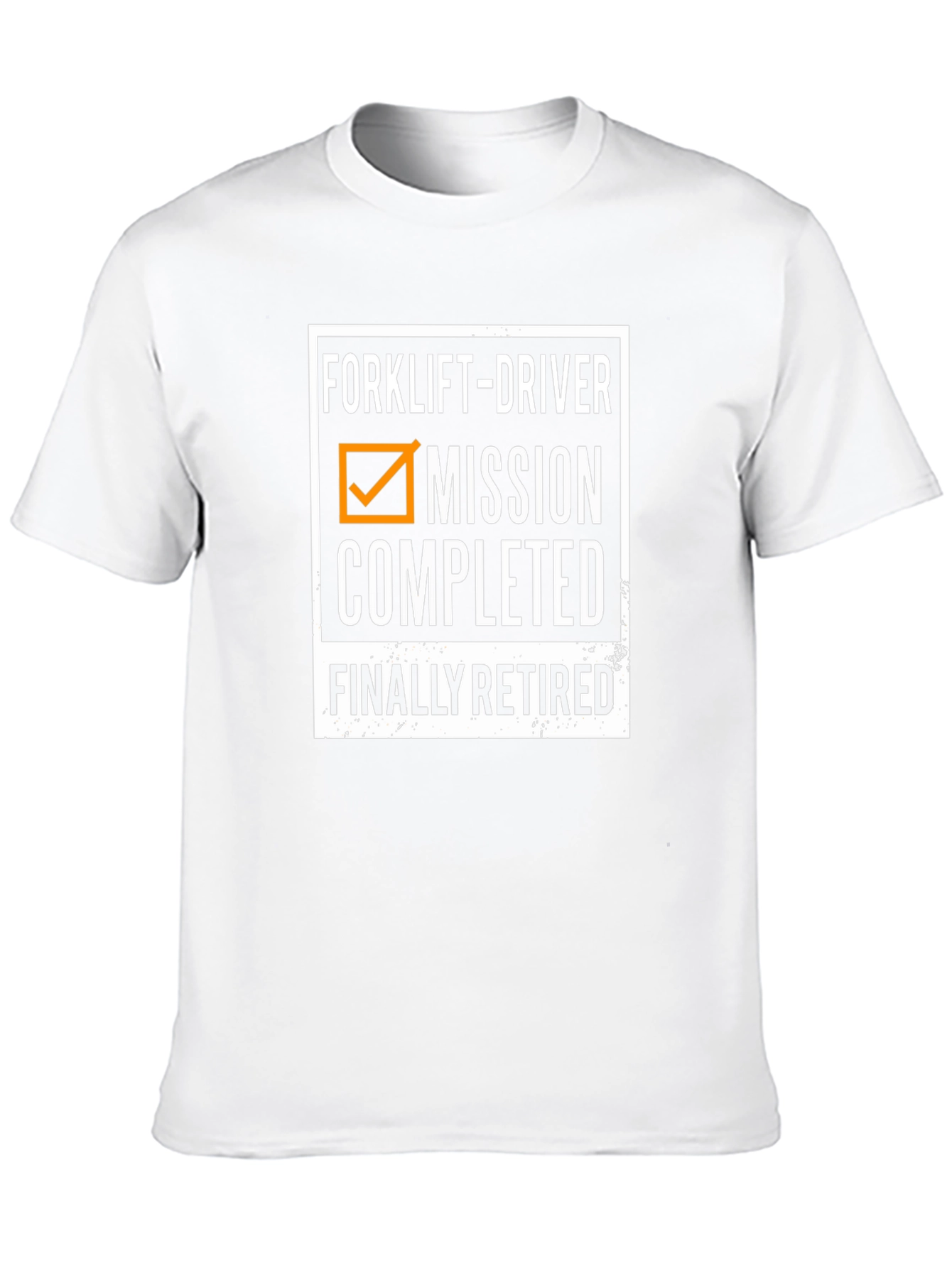 Forklift Driver Retired Mission Completed T-Shirt