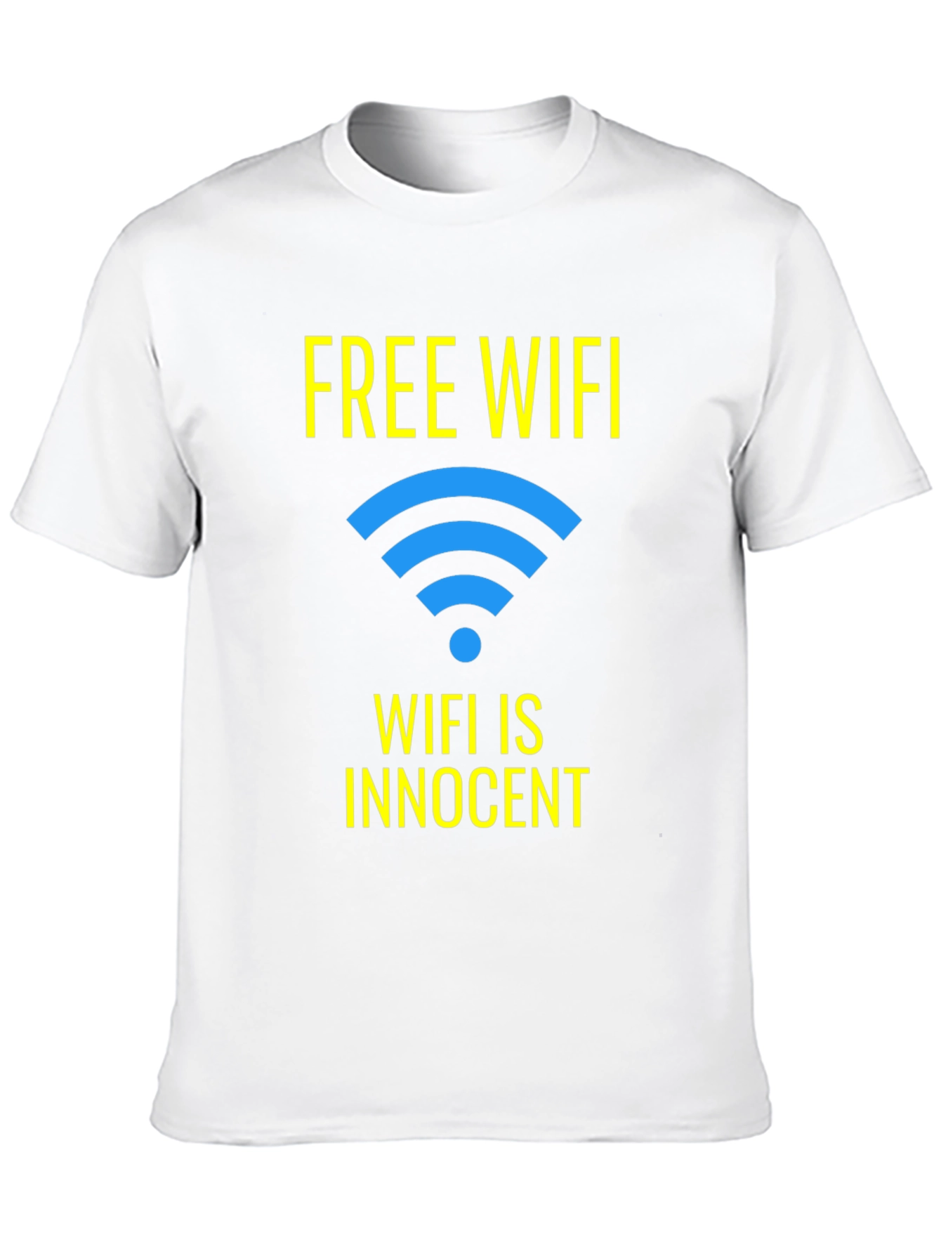 Free WIFI Funny T-Shirt - WIFI is Innocent