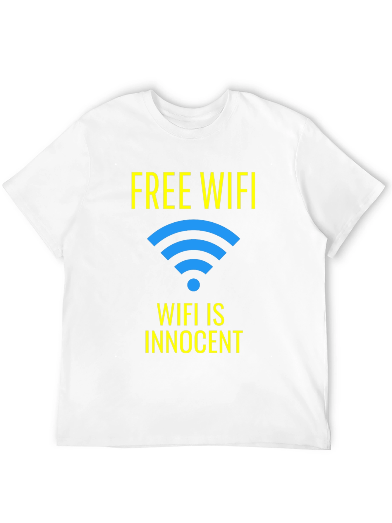 Free WIFI Funny T-Shirt - WIFI is Innocent