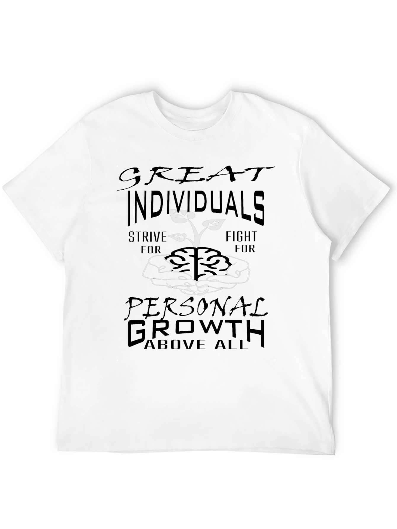 Growth Mindset T-Shirt - Great Individuals Design