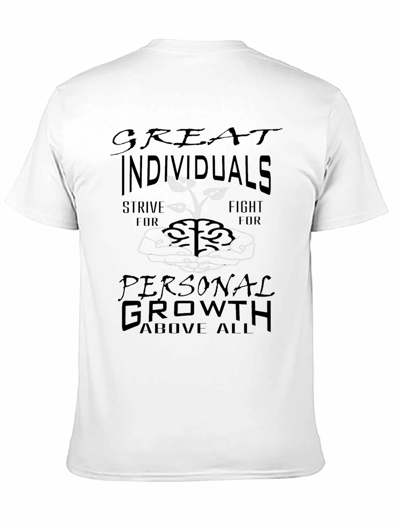 Growth Mindset T-Shirt - Great Individuals Design