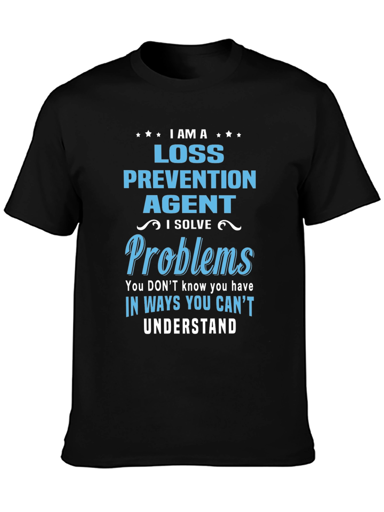 Loss Prevention Agent T-Shirt