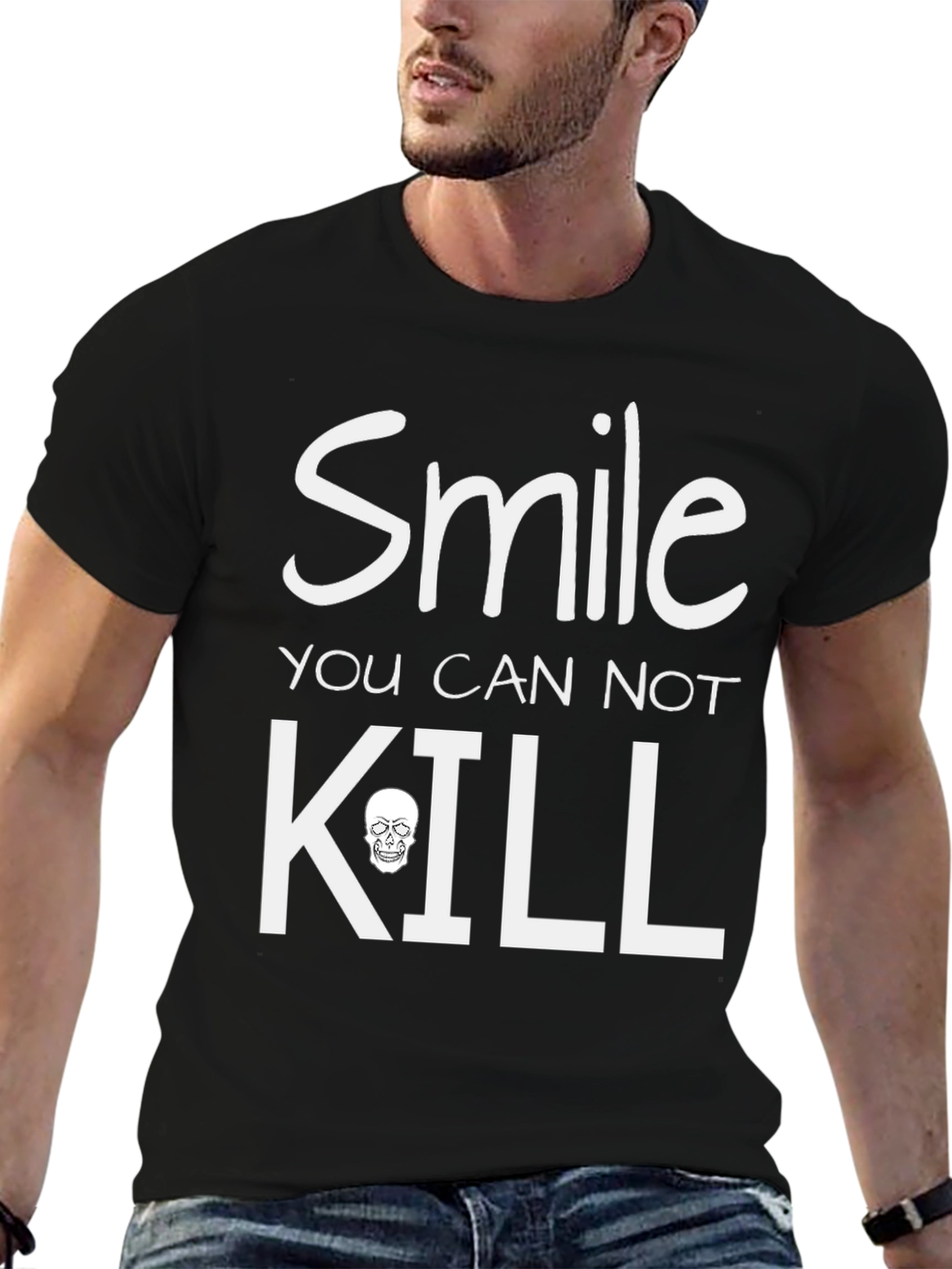 Smile You Can Not Kill Graphic T-Shirt