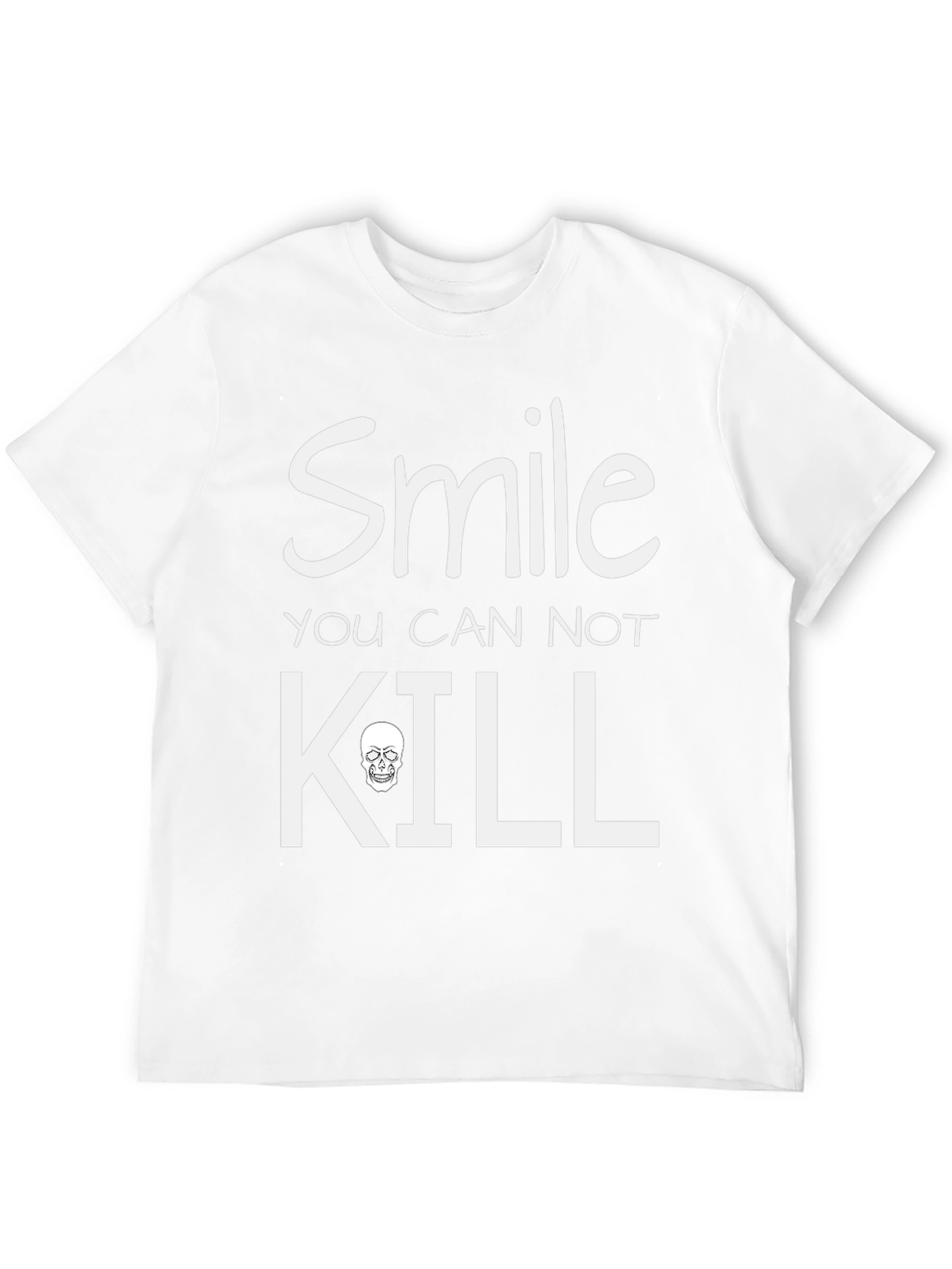 Smile You Can Not Kill Graphic T-Shirt