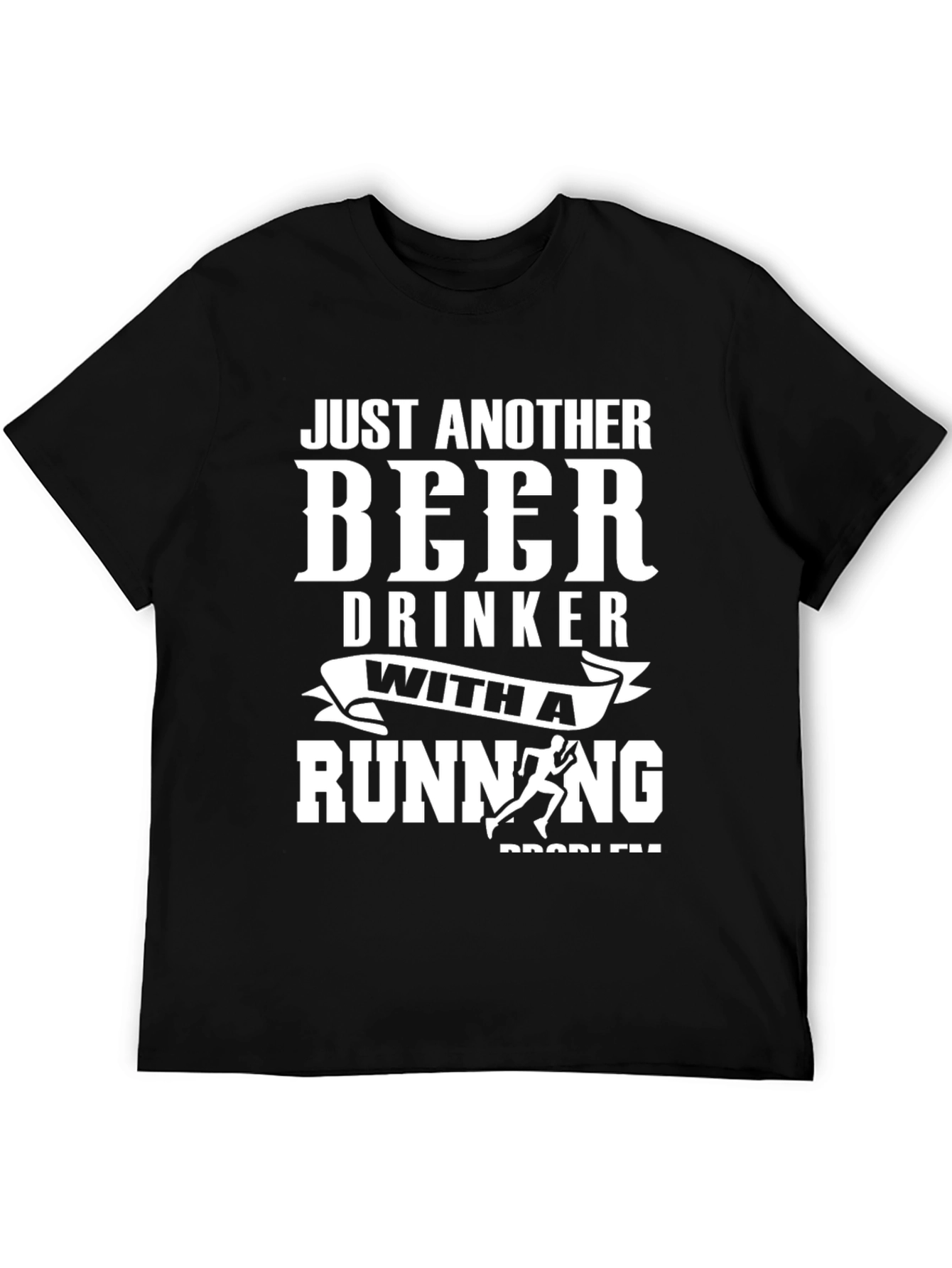 Beer & Running T-Shirt - Just Another Drinker Tee