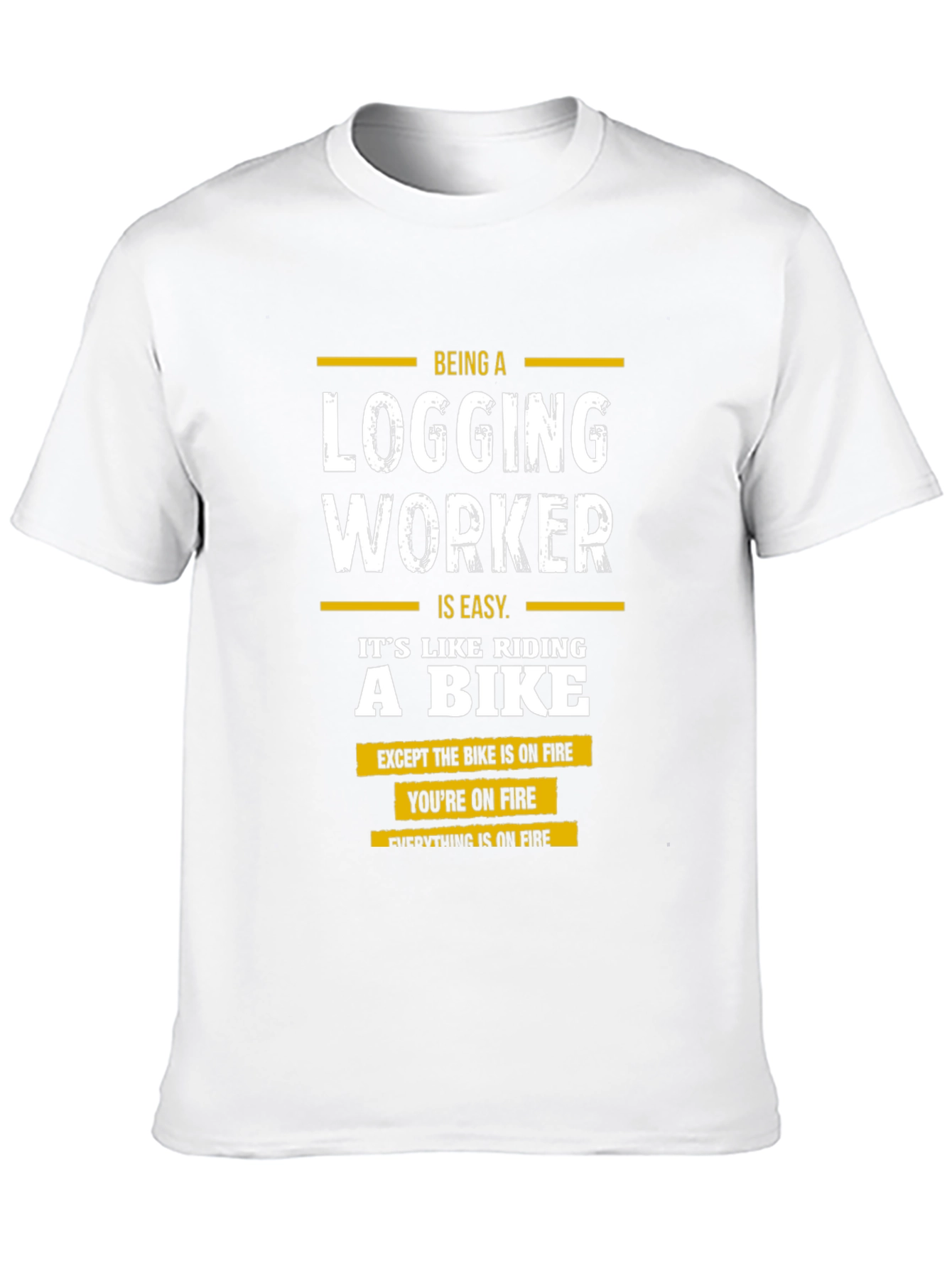 Logging Worker T-Shirt - Funny Gift