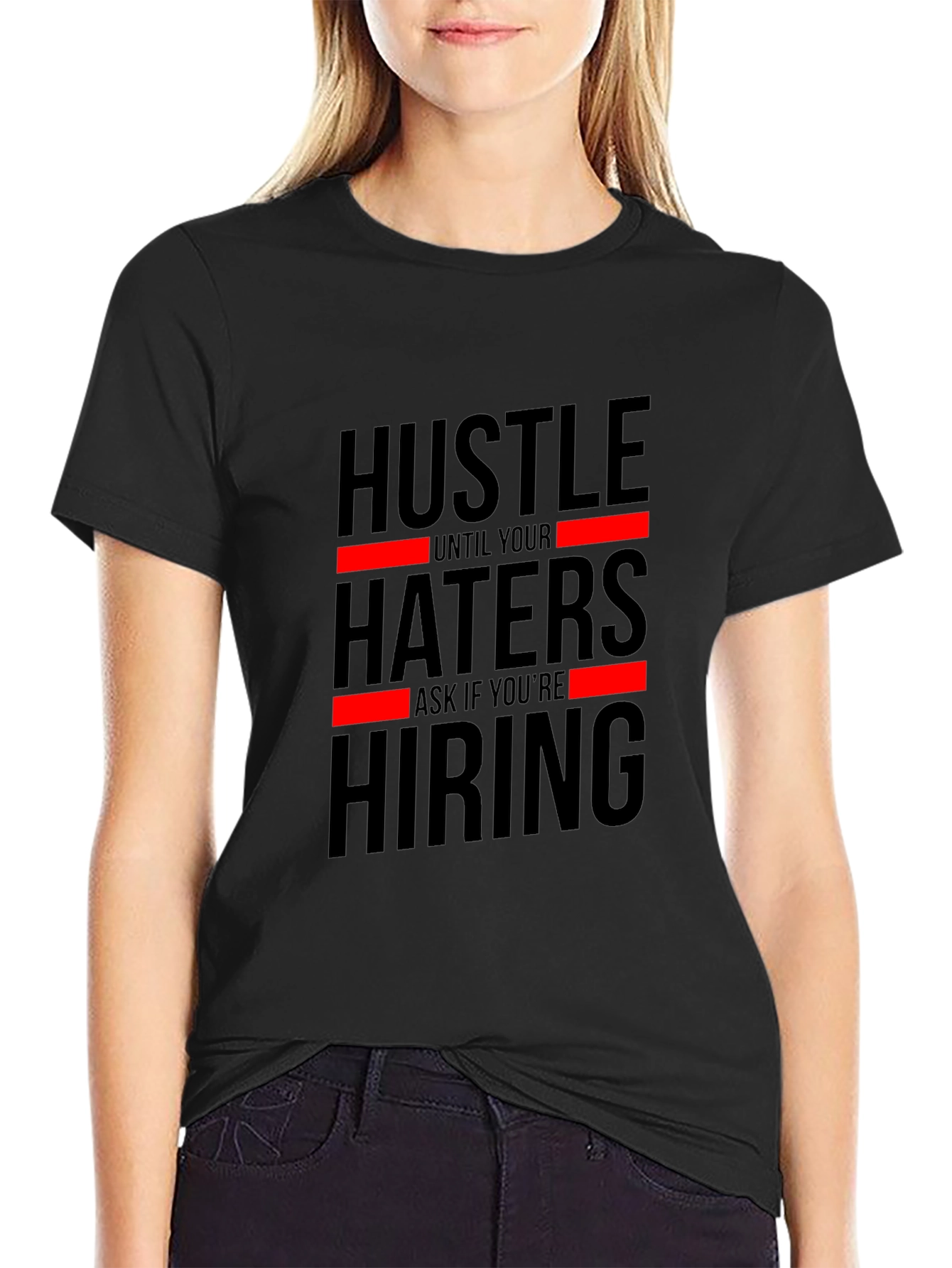 Hustle Haters Hiring Black Graphic Tee
