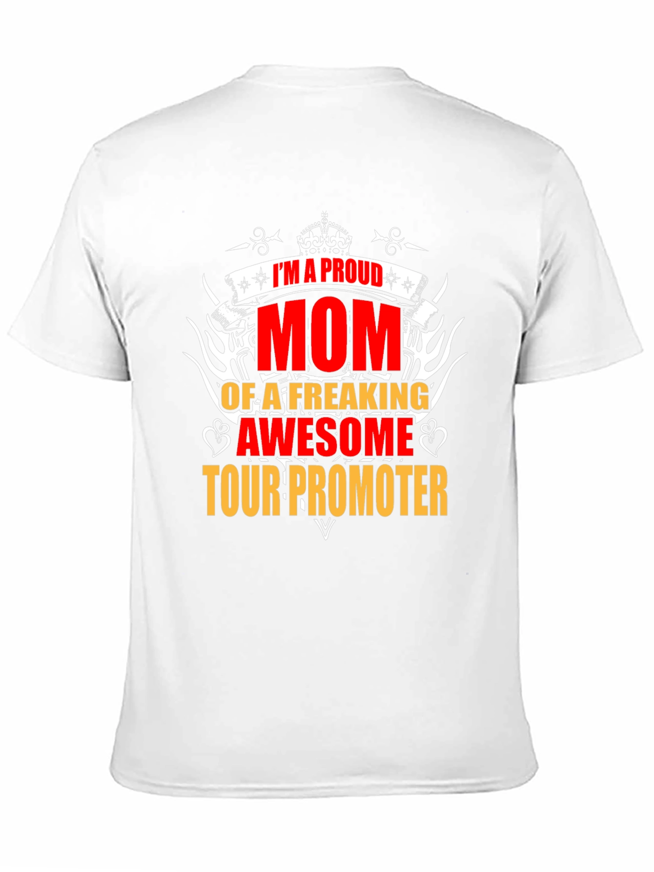 Proud Mom of a Tour Promoter T-Shirt