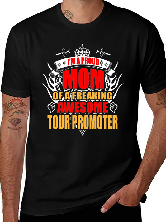 Proud Mom of a Tour Promoter T-Shirt