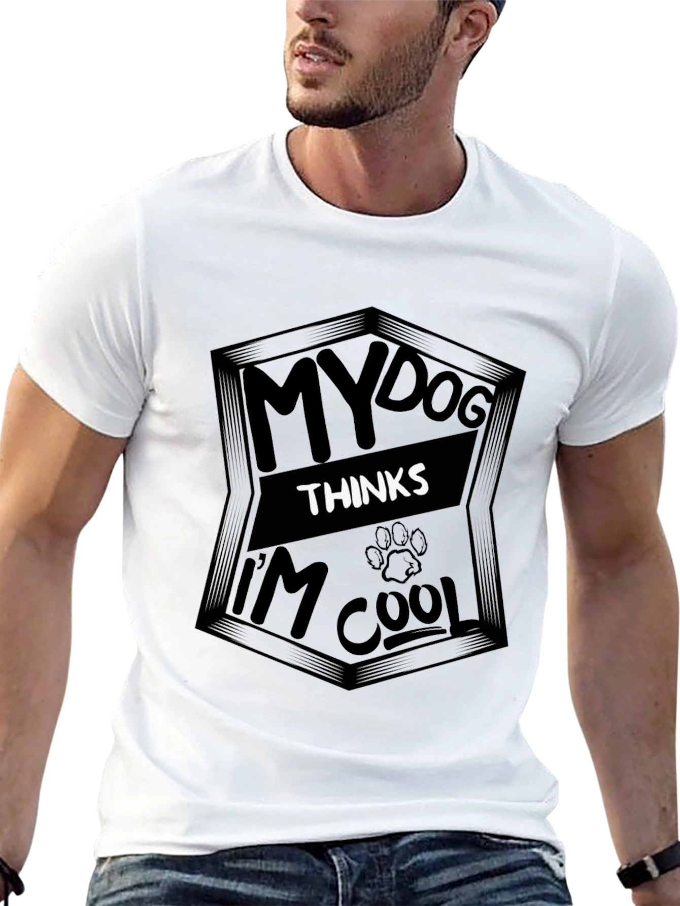 My Dog Thinks Im Cool Black T-Shirt