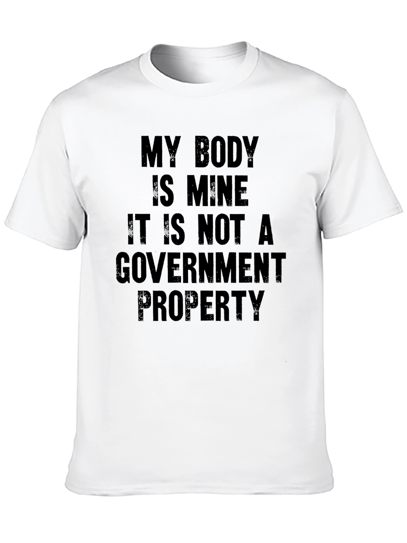 My Body Is Mine T-Shirt