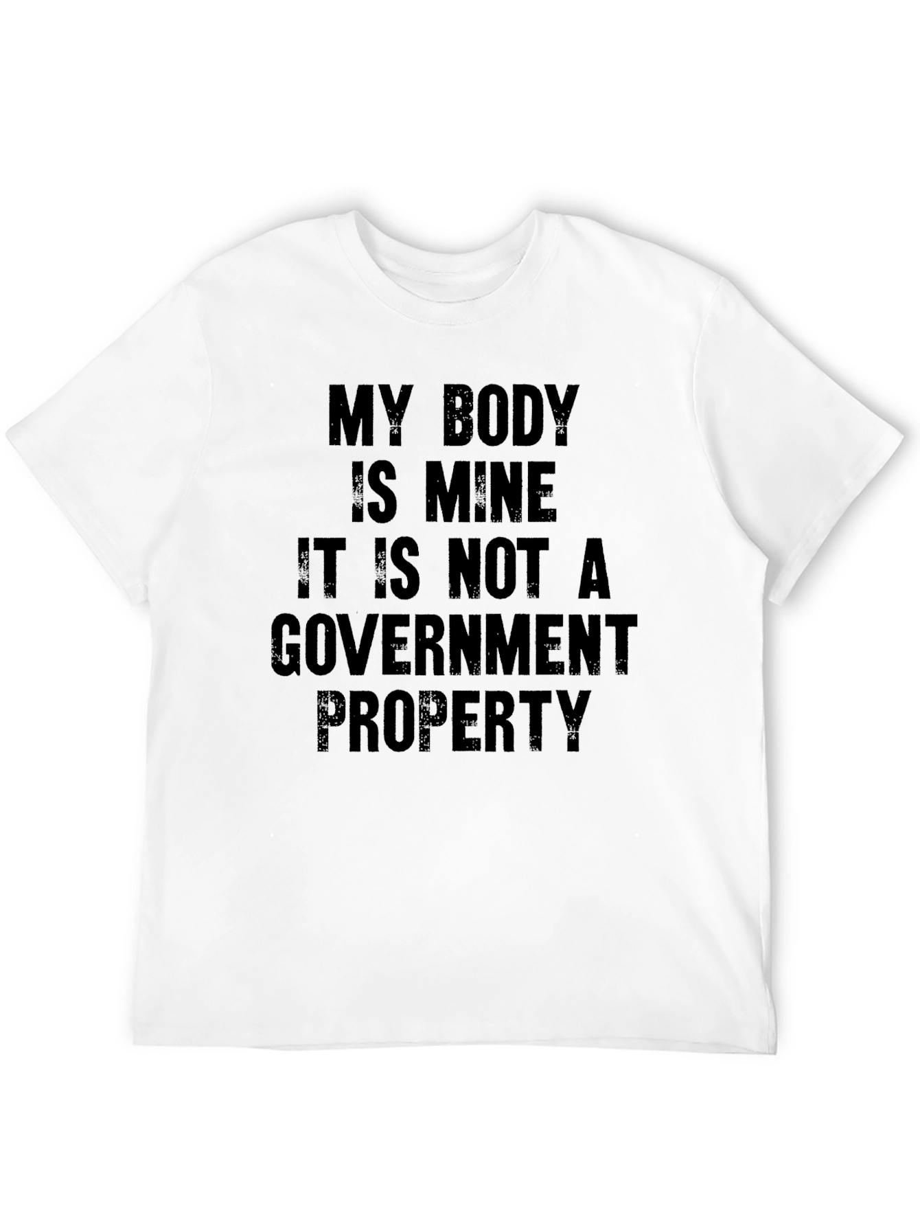 My Body Is Mine T-Shirt