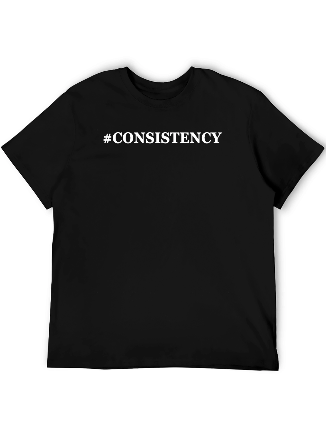 Consistency Tee - Motivational Graphic T-Shirt
