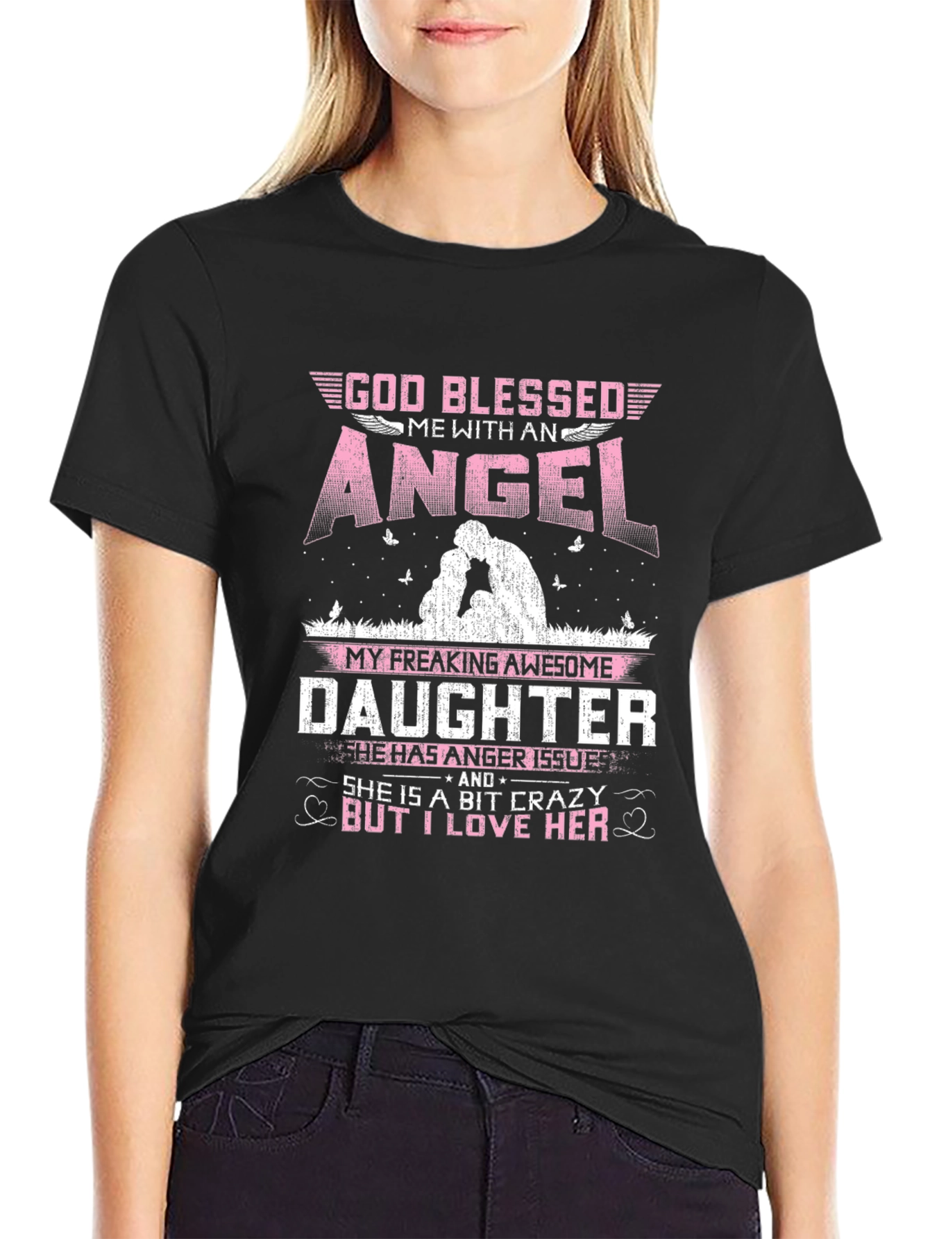 God Blessed Me With An Angel Daughter T-Shirt