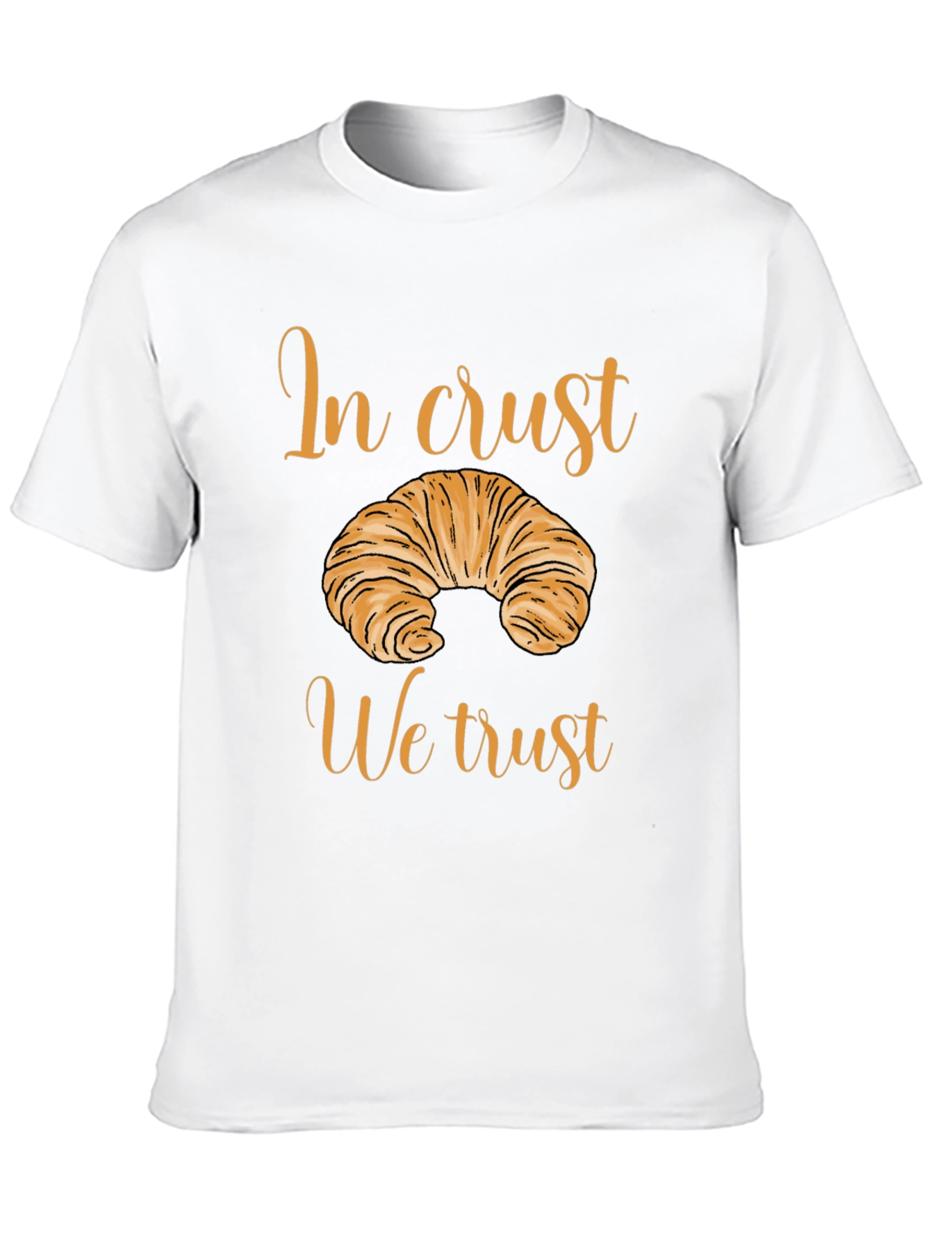 In Crust We Trust Graphic T-Shirt