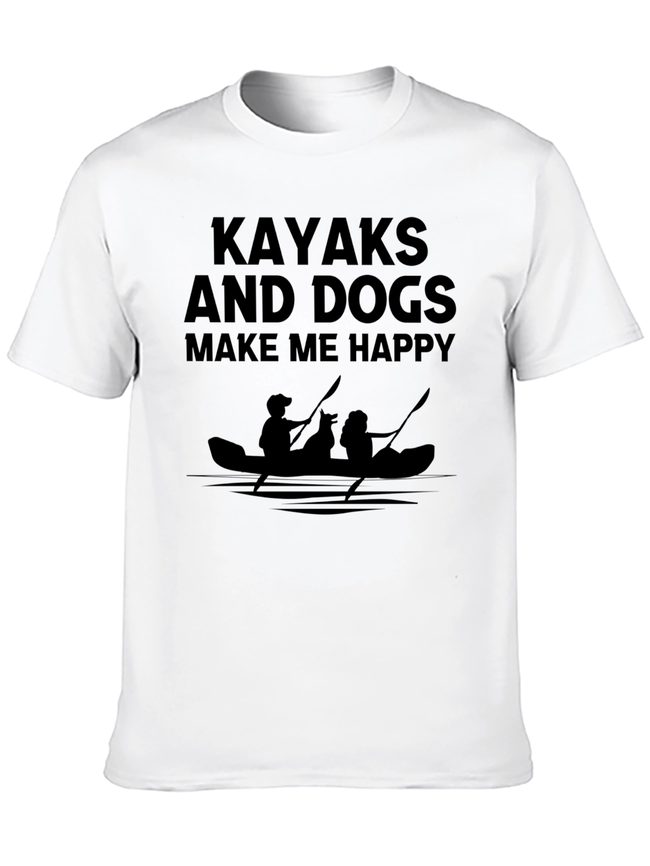 Kayaks & Dogs Make Me Happy T-Shirt – Outdoor Dog Lover Tee