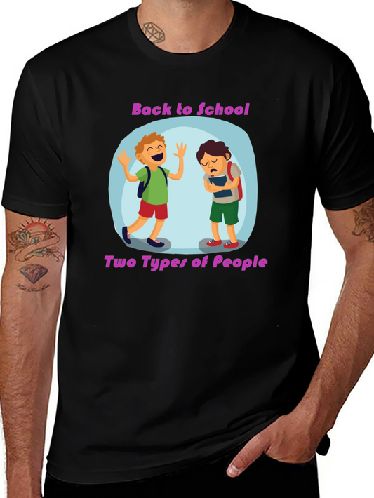 Back to School Two Types of People T-Shirt