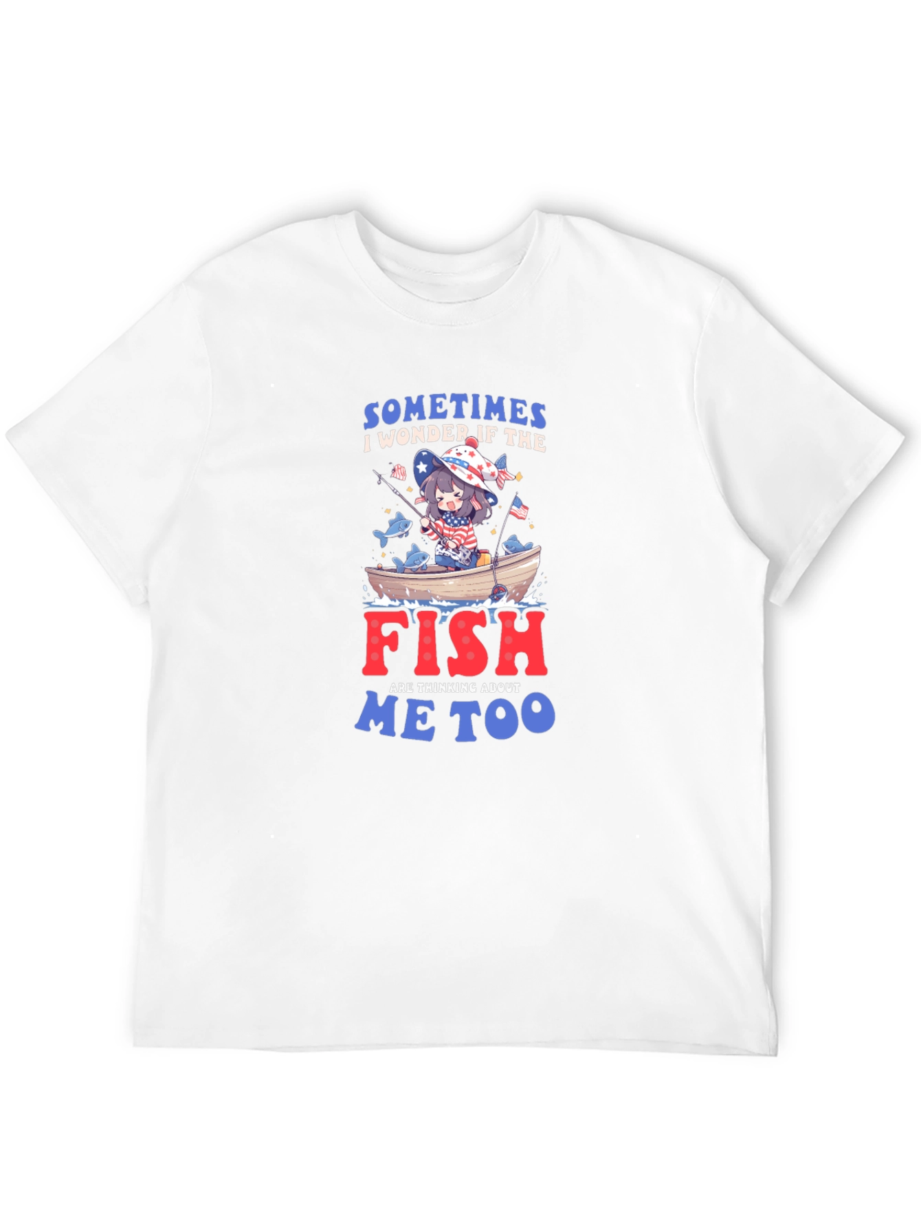 Anime Fishing T-Shirt - Do Fish Think of Me?