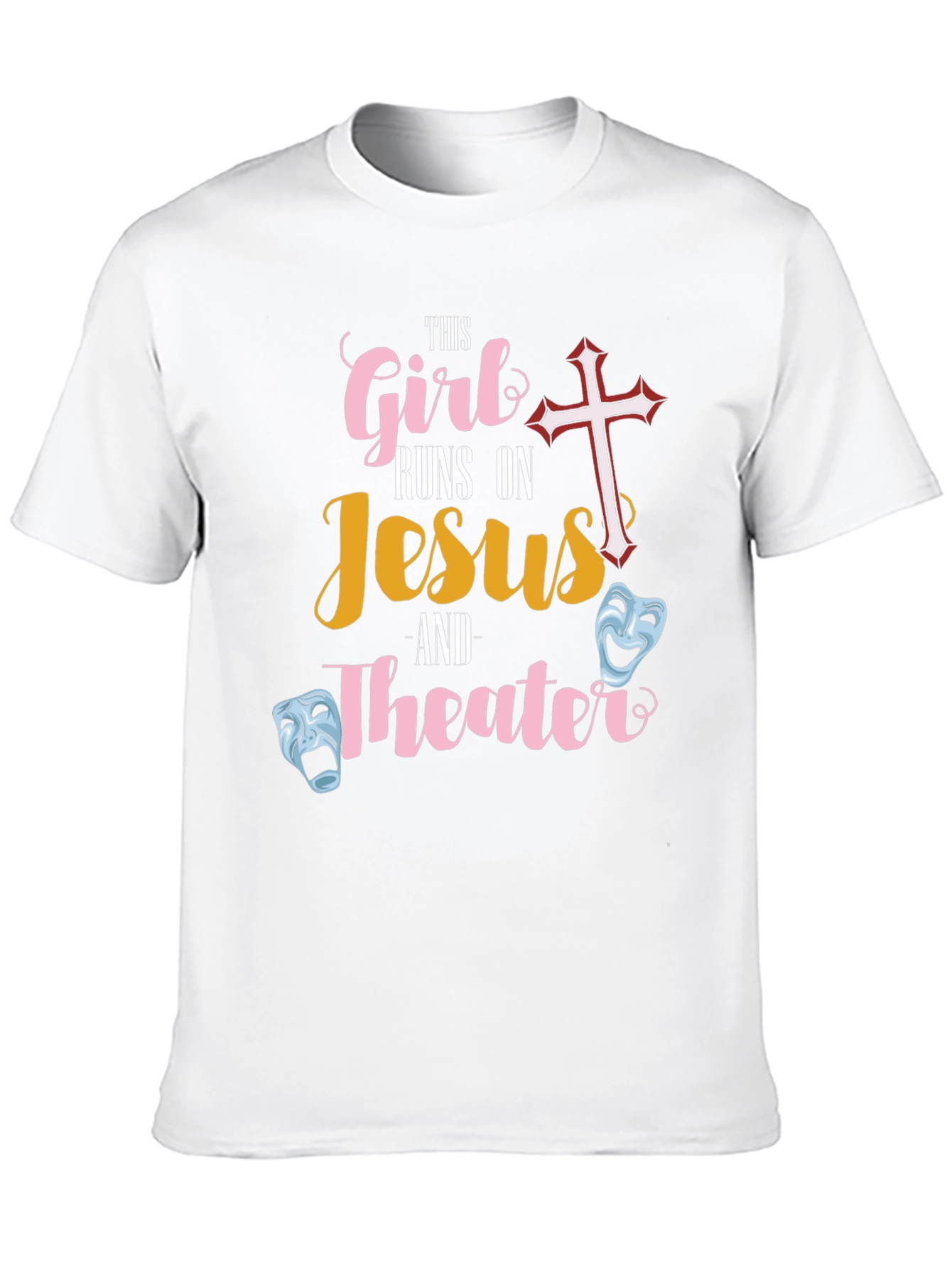 This Girl Runs On Jesus and Theater T-Shirt