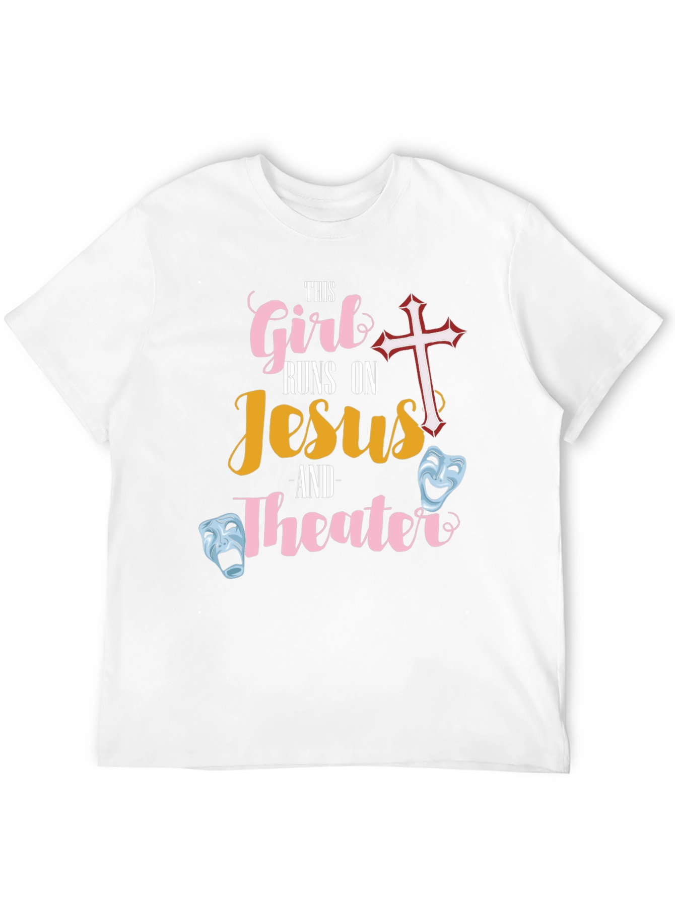 This Girl Runs On Jesus and Theater T-Shirt